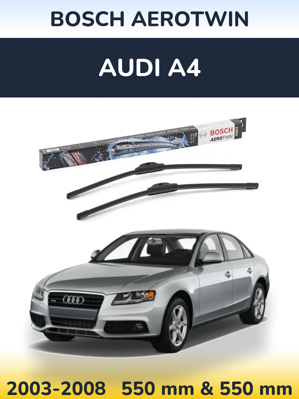 Комплект передніх щіток BOSCH AeroTwin 550 & 550 мм для Audi A4 2003-2008
