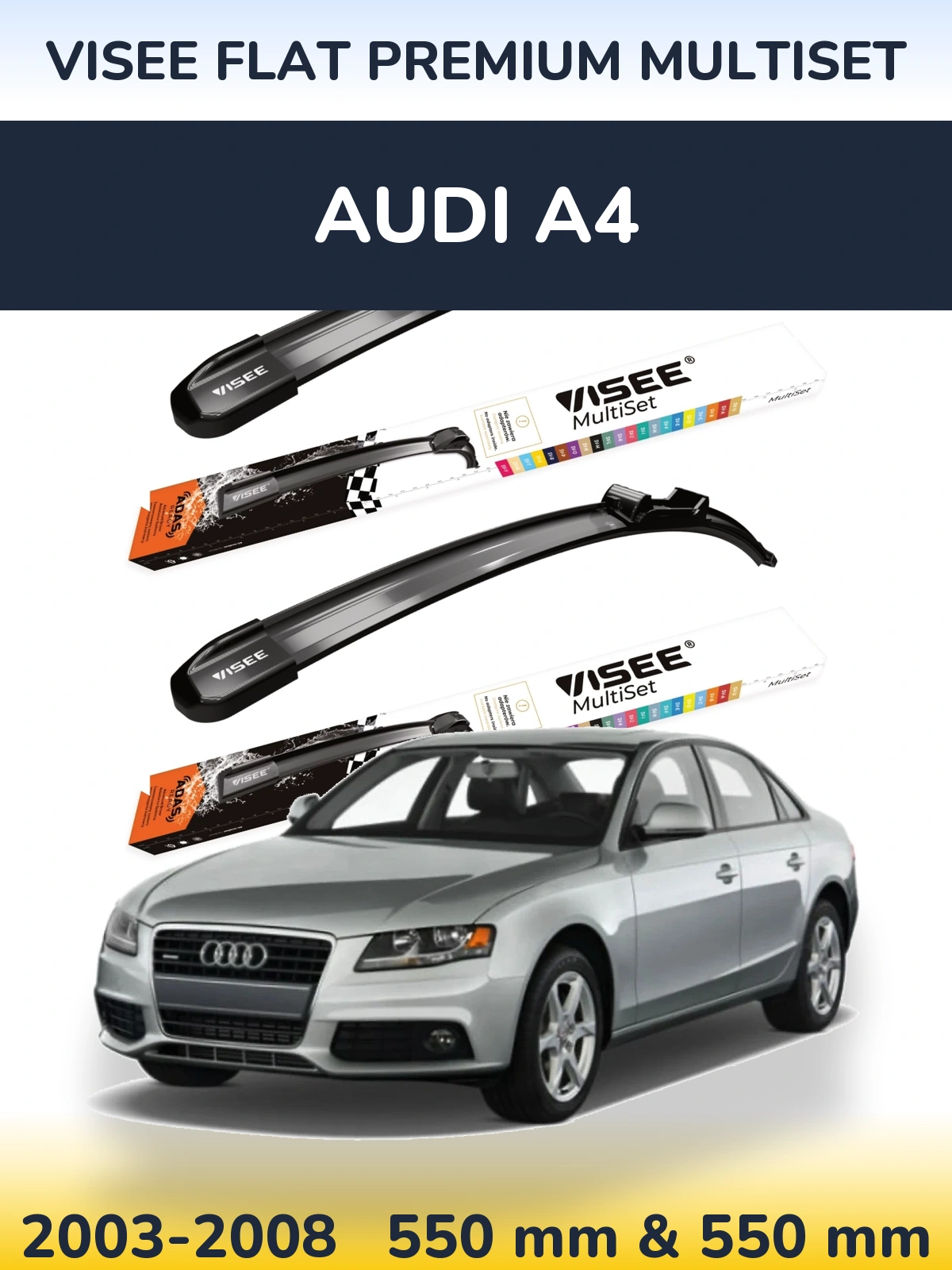 Sada předních stěračů VISEE FLAT PREMIUM MultiSet 550 a 550 mm pro Audi A4 2003-2008