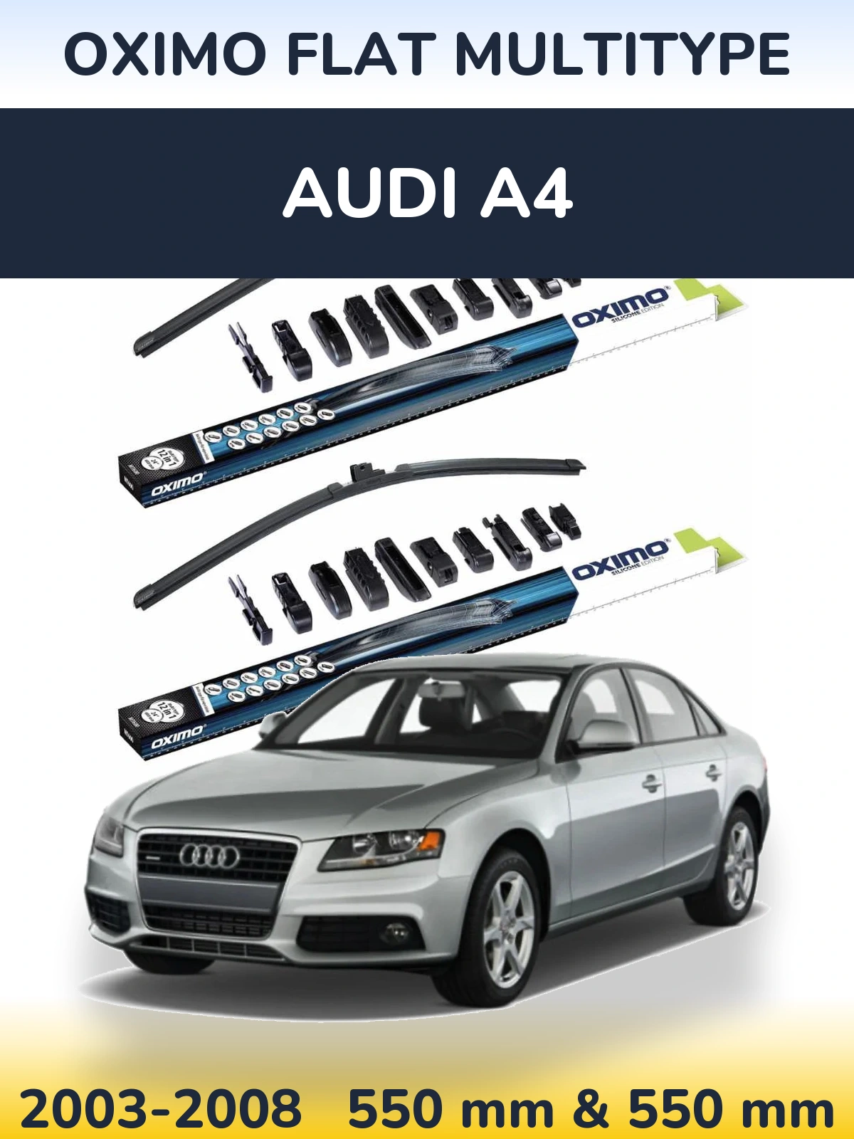 Sada předních stěračů Oximo Flat MultiType 550 a 550 mm pro Audi A4 2003-2008