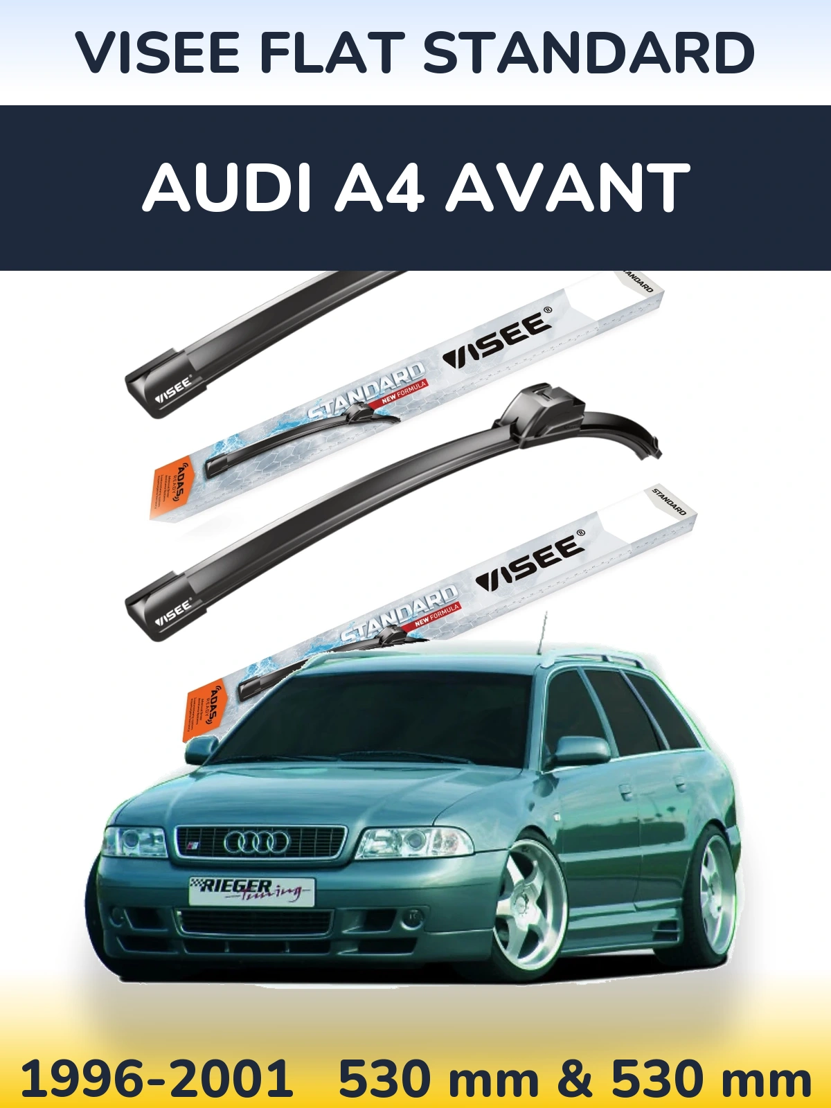 Sada předních stěračů VISEE FLAT STANDARD 530 a 530 mm pro Audi A4 Avant 1996-2001