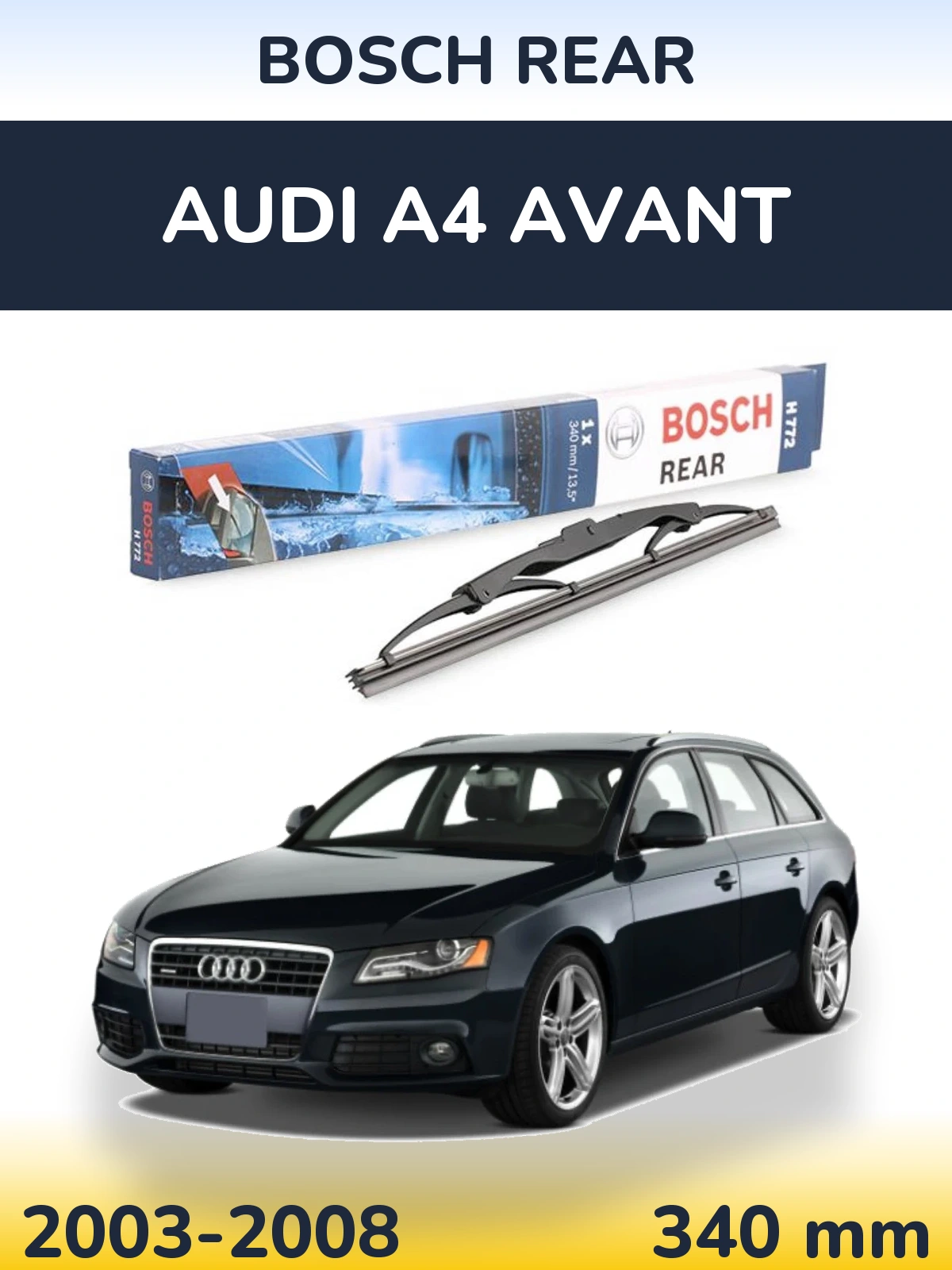 Zadní stěrač BOSCH Rear 340 mm pro Audi A4 Avant 2003-2008