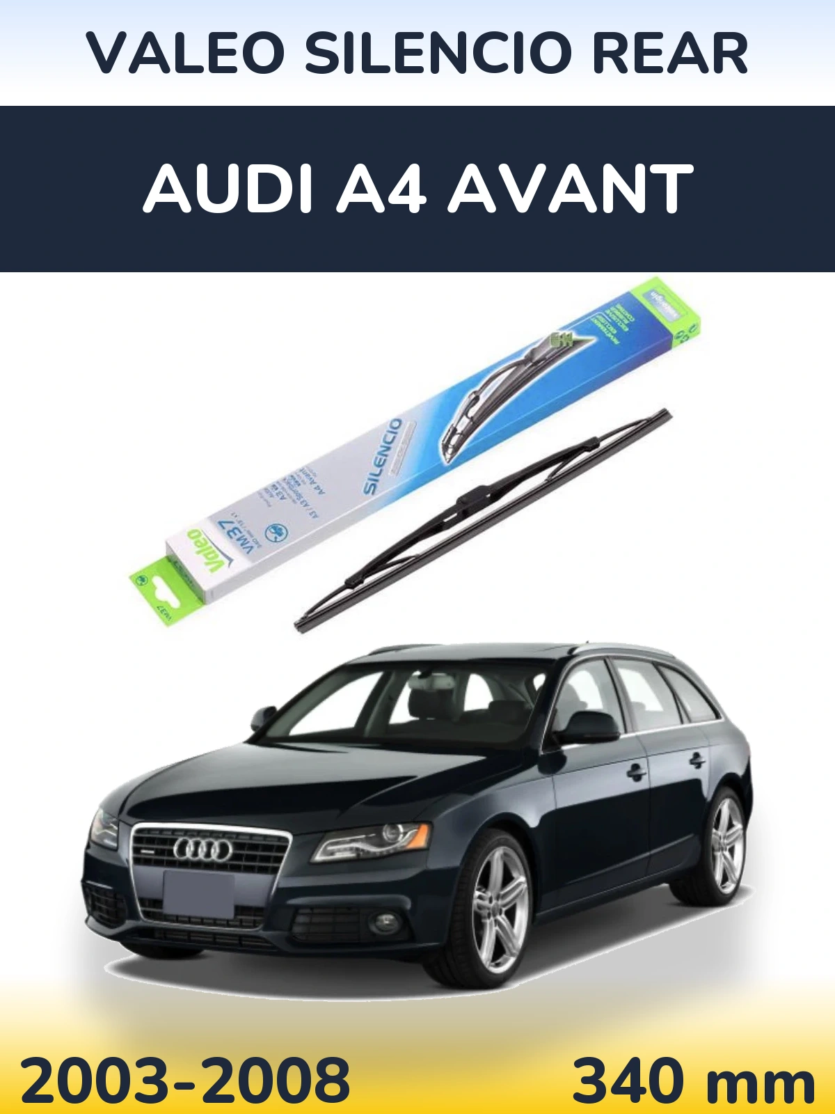 Zadní stěrač Valeo Silencio Rear 340 mm pro Audi A4 Avant 2003-2008