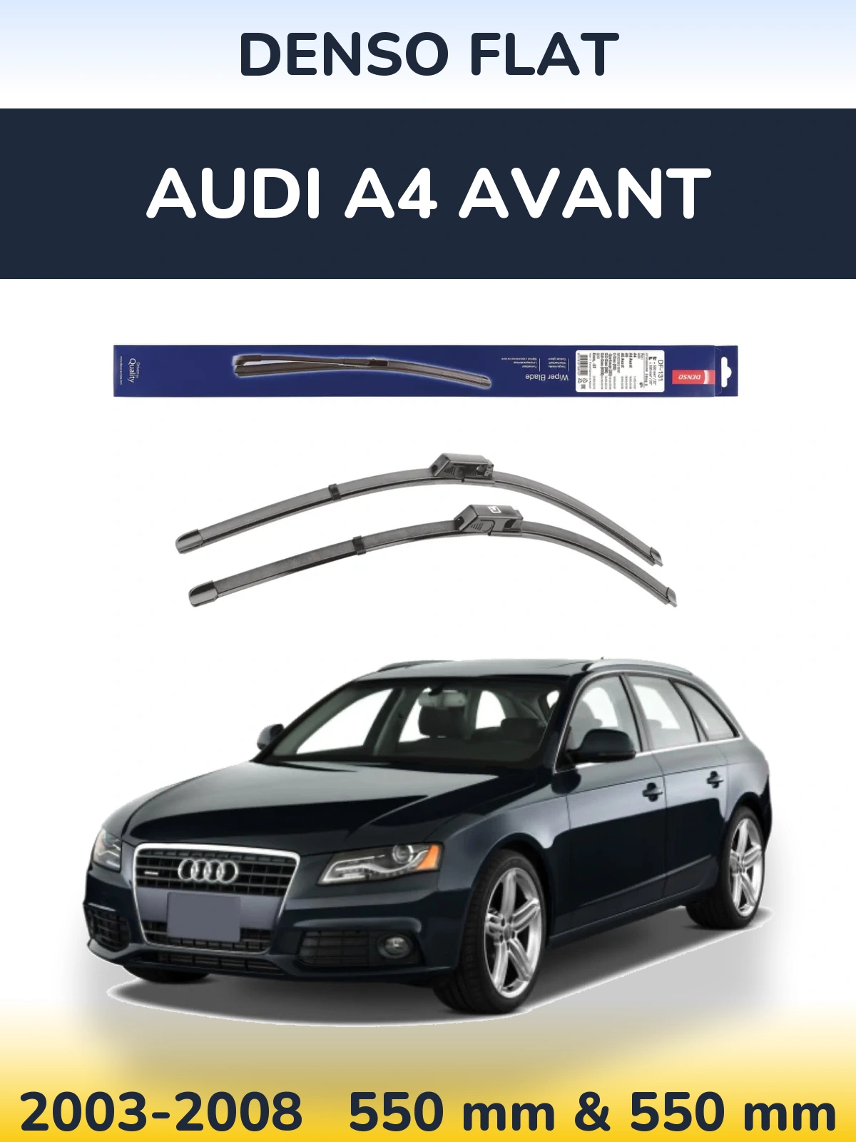 Sada předních stěračů Denso Flat 550 a 550 mm pro Audi A4 Avant 2003-2008