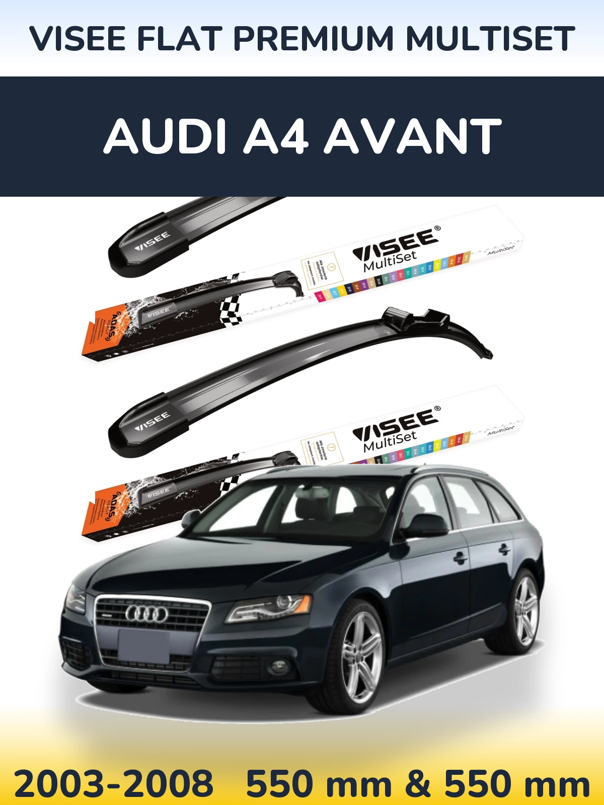 Sada předních stěračů VISEE FLAT PREMIUM MultiSet 550 a 550 mm pro Audi A4 Avant 2003-2008