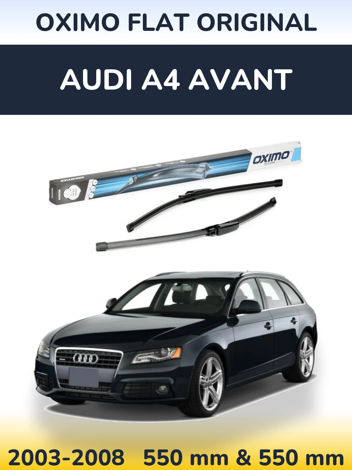 Sada předních stěračů Oximo Flat Original 550 a 550 mm pro Audi A4 Avant 2003-2008