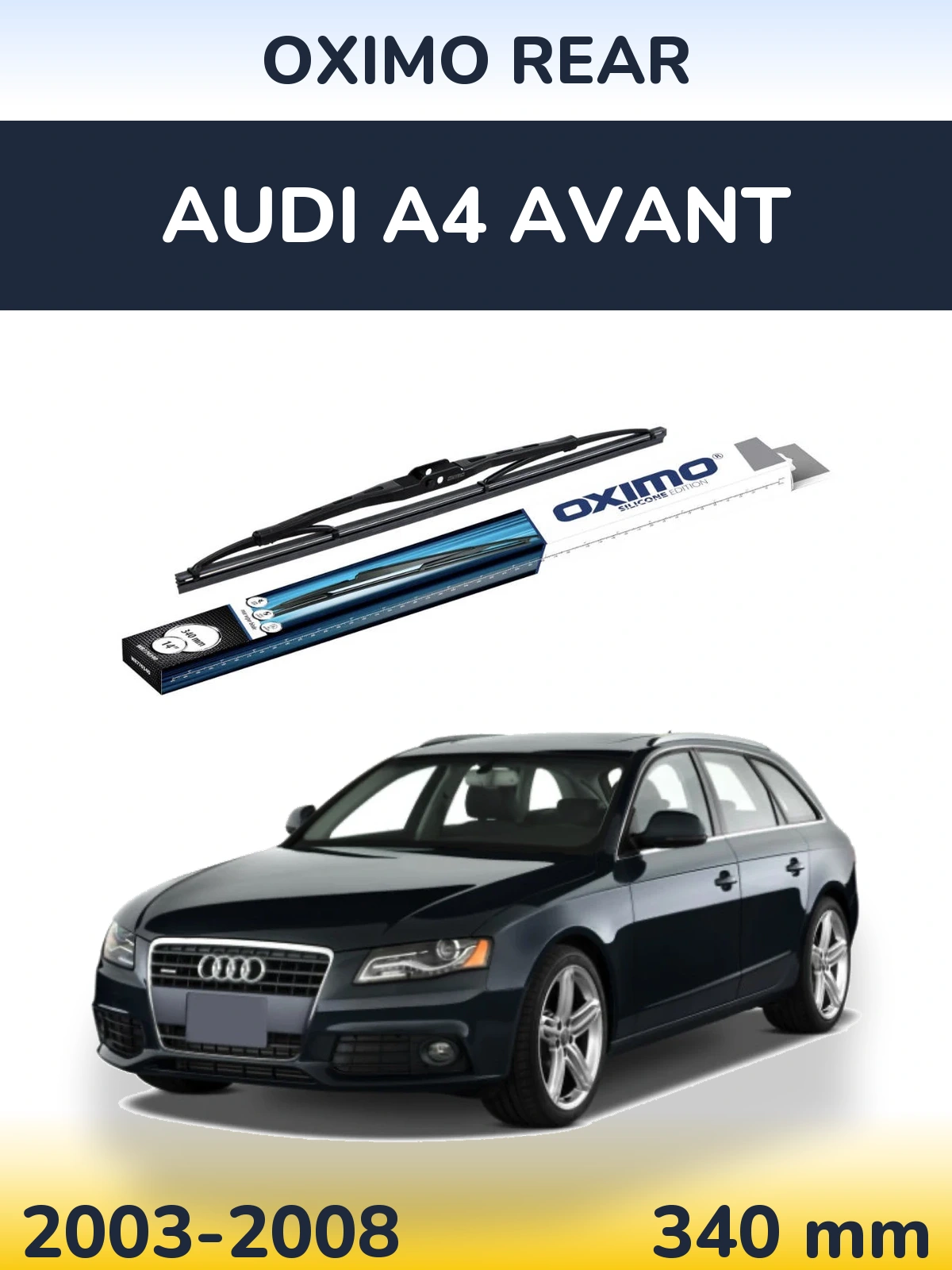 Zadní stěrač Oximo Rear 340 mm pro Audi A4 Avant 2003-2008