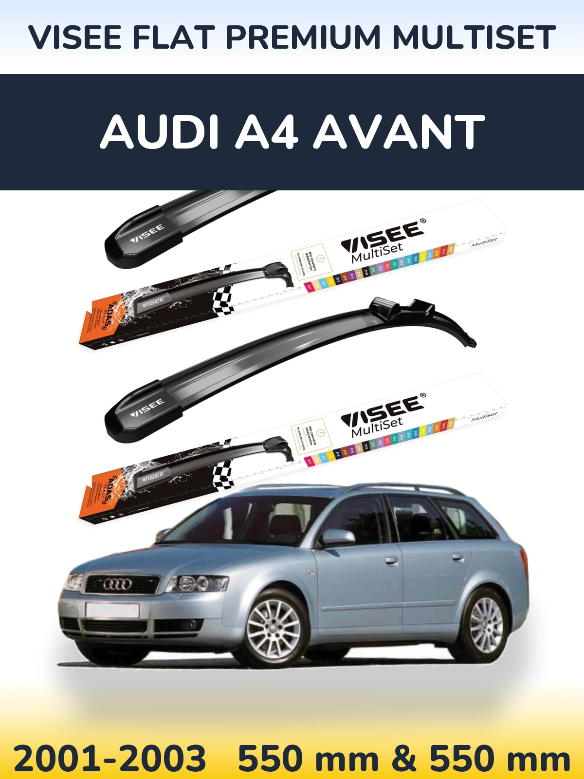 Sada předních stěračů VISEE FLAT PREMIUM MultiSet 550 a 550 mm pro Audi A4 Avant 2001-2003
