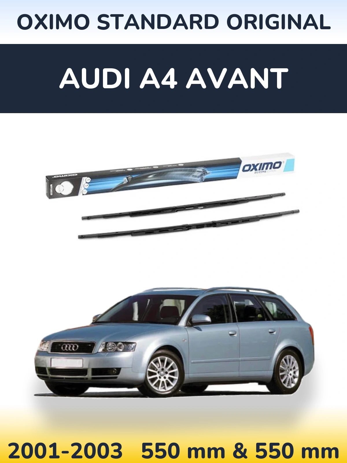Sada předních stěračů Oximo Standard Original 550 a 550 mm pro Audi A4 Avant 2001-2003
