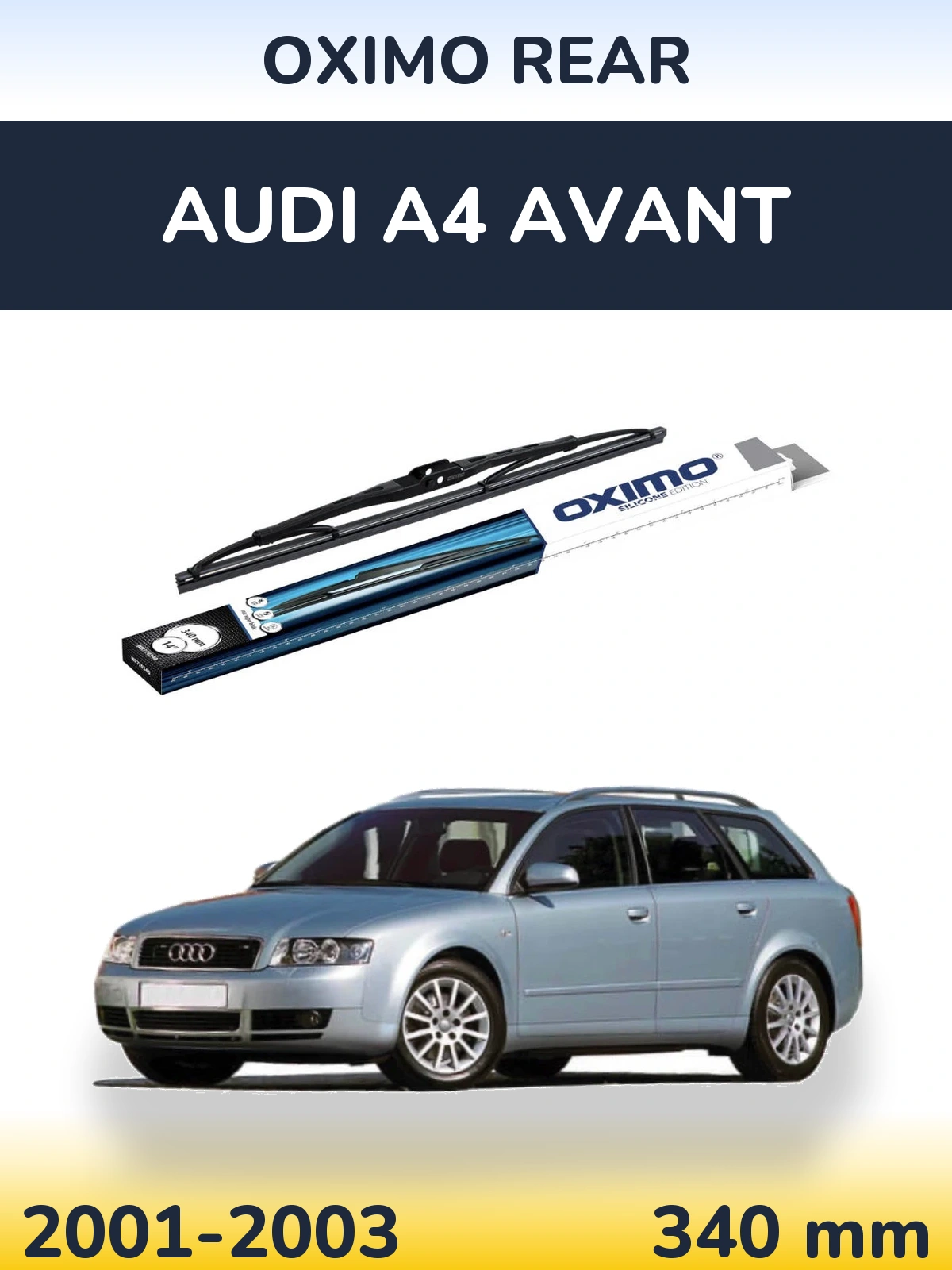 Zadní stěrač Oximo Rear 340 mm pro Audi A4 Avant 2001-2003