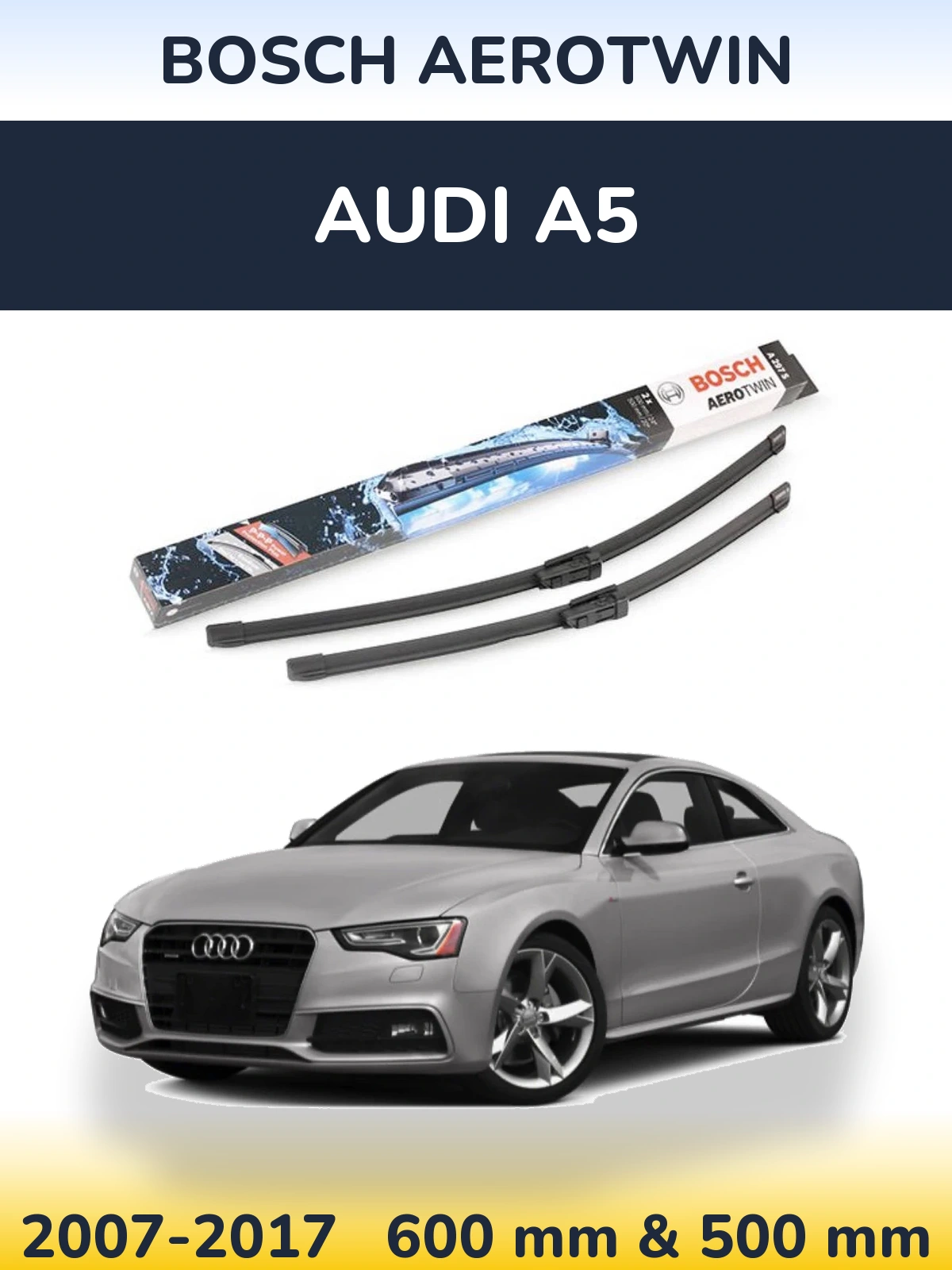 Комплект передніх щіток BOSCH AeroTwin 600 & 500 мм для Audi A5 2007-2017