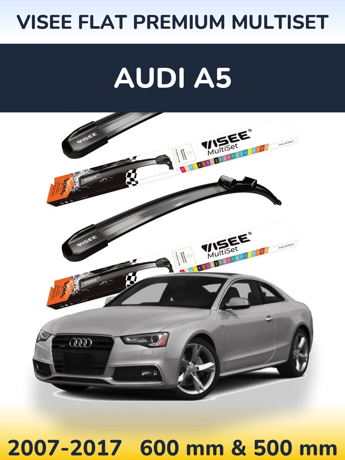 Sada předních stěračů VISEE FLAT PREMIUM MultiSet 600 a 500 mm pro Audi A5 2007-2017