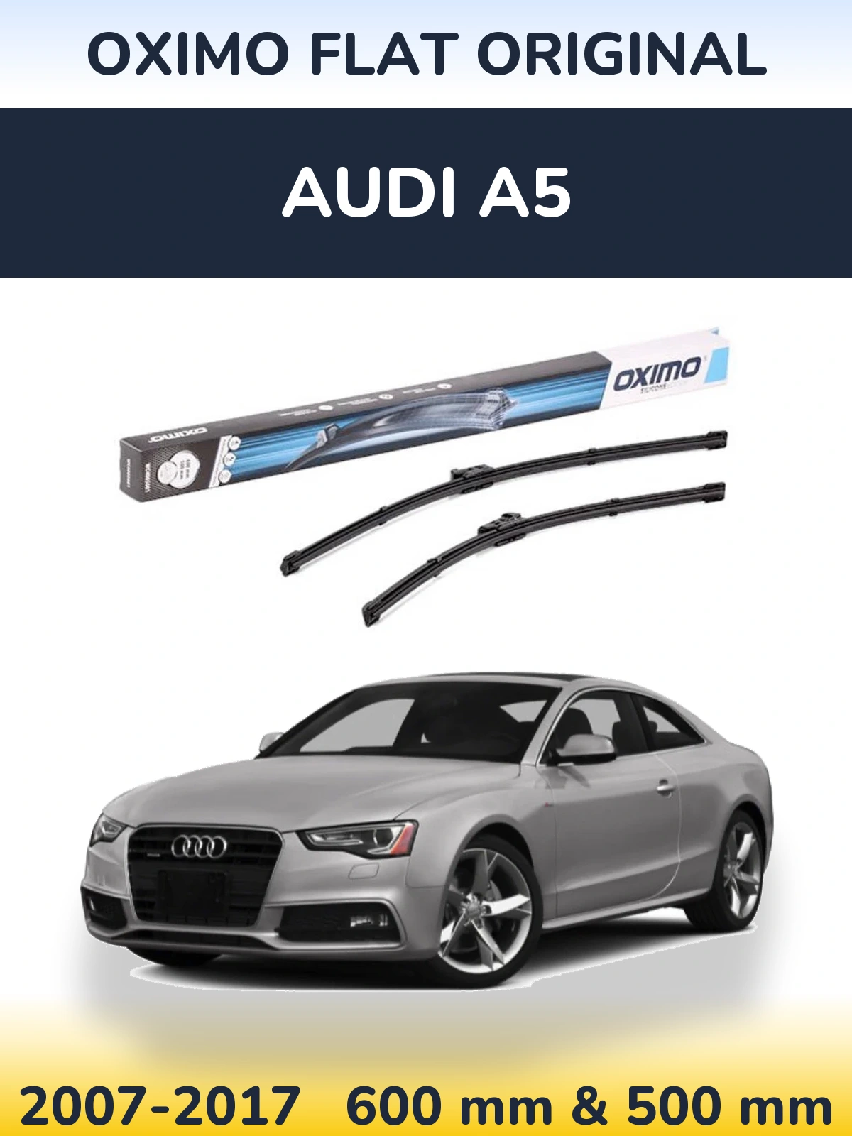 Sada předních stěračů Oximo Flat Original 600 a 500 mm pro Audi A5 2007-2017