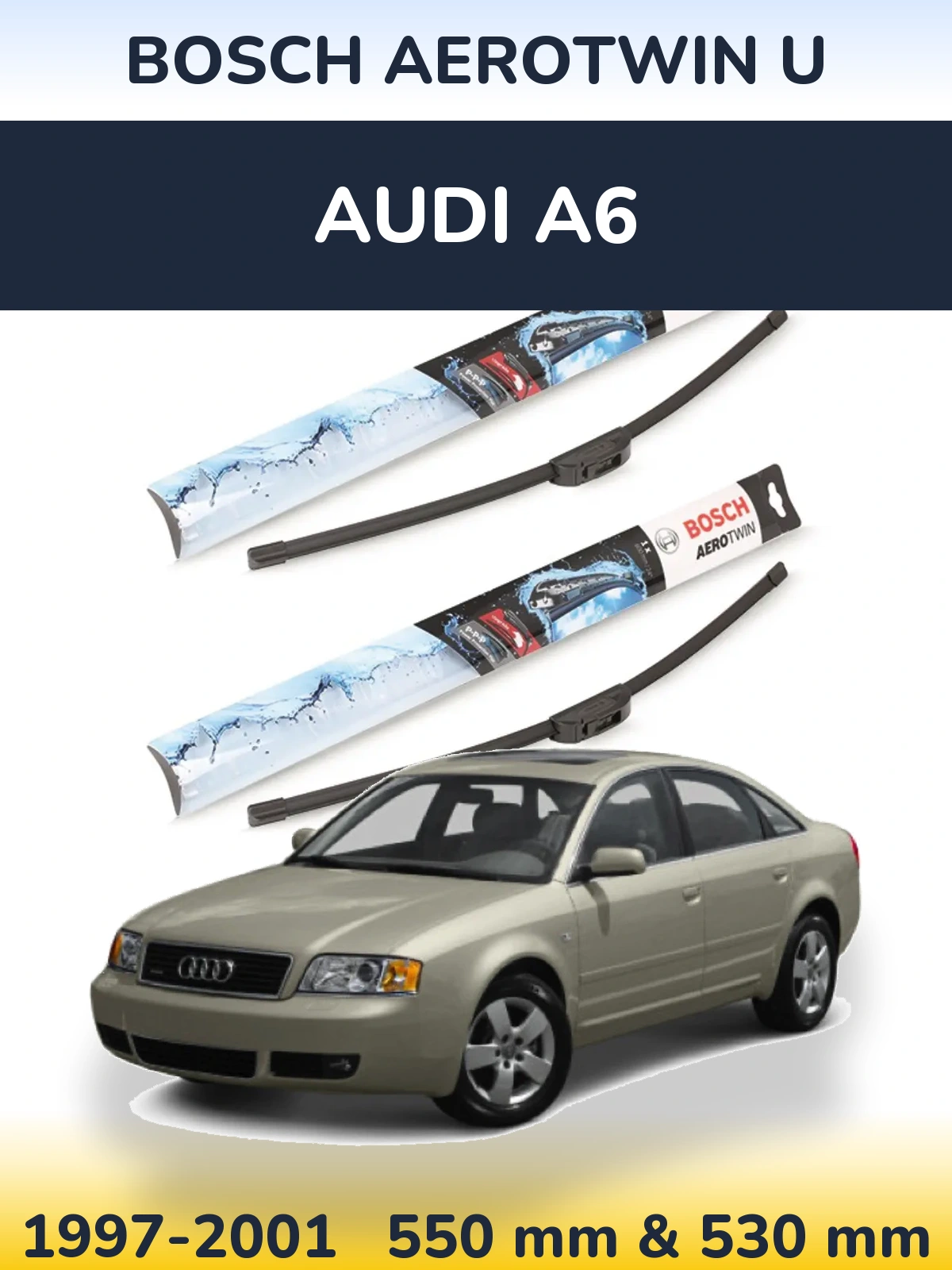 Sada předních stěračů BOSCH AeroTwin U 550 a 530 mm pro Audi A6 1997-2001