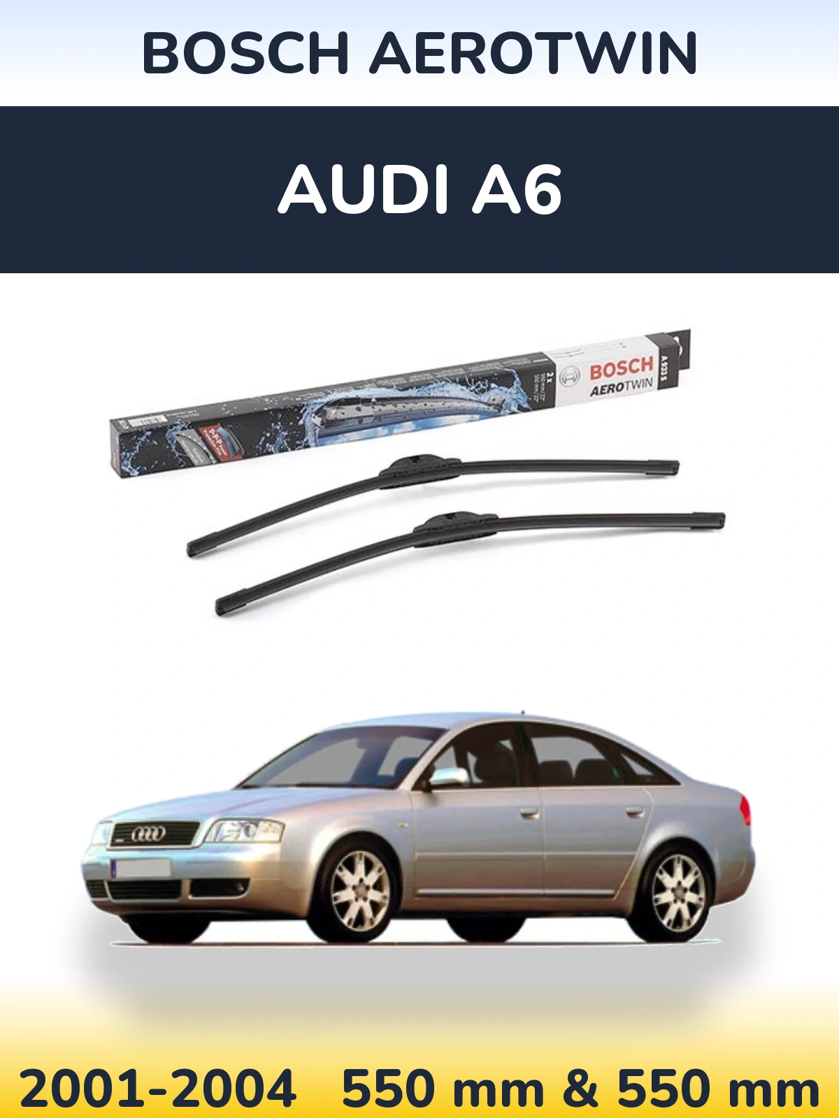 Sada předních stěračů BOSCH AeroTwin 550 a 550 mm pro Audi A6 2001-2004