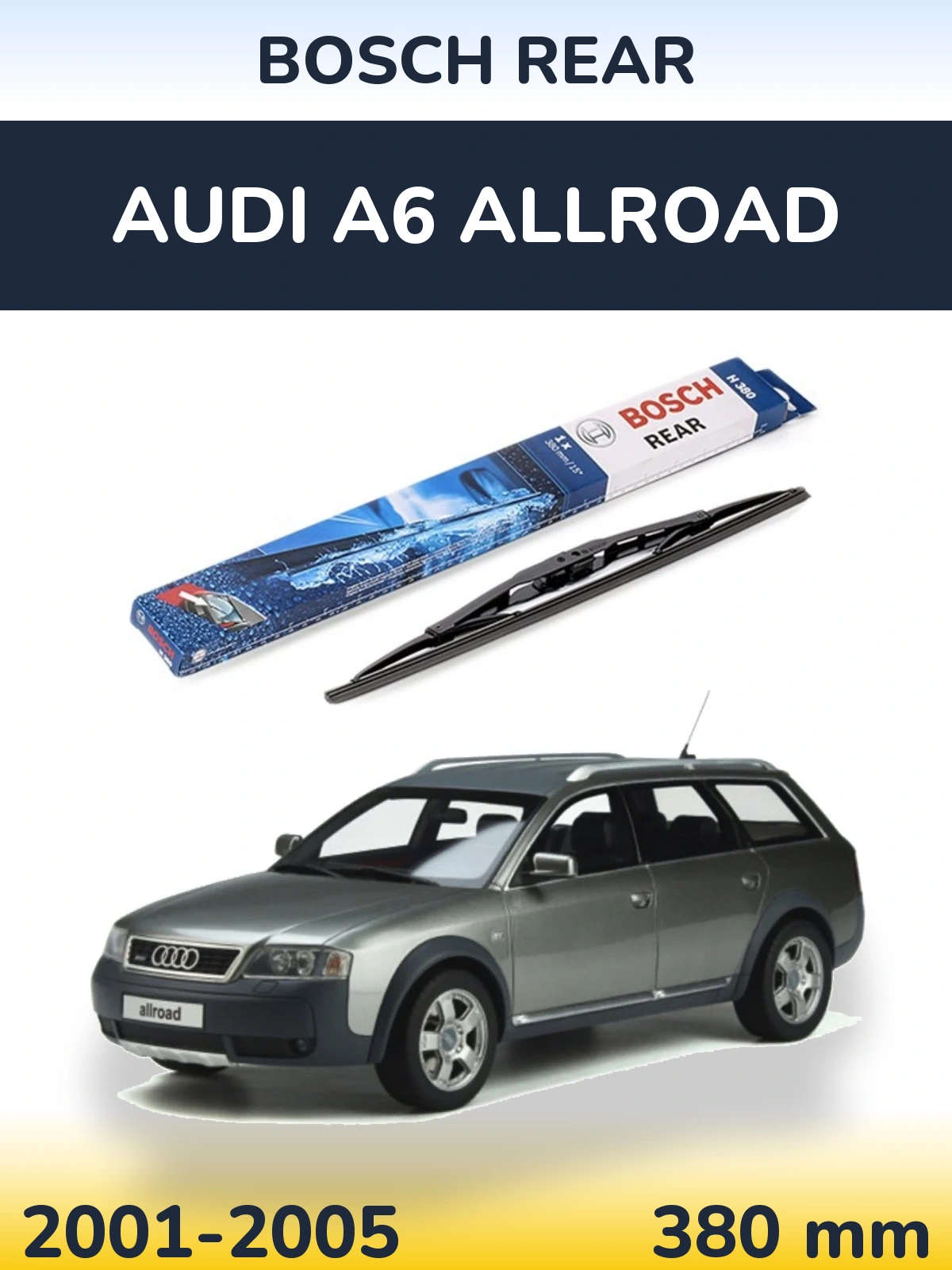 Zadní stěrač BOSCH Rear 380 mm pro Audi A6 Allroad 2001-2005