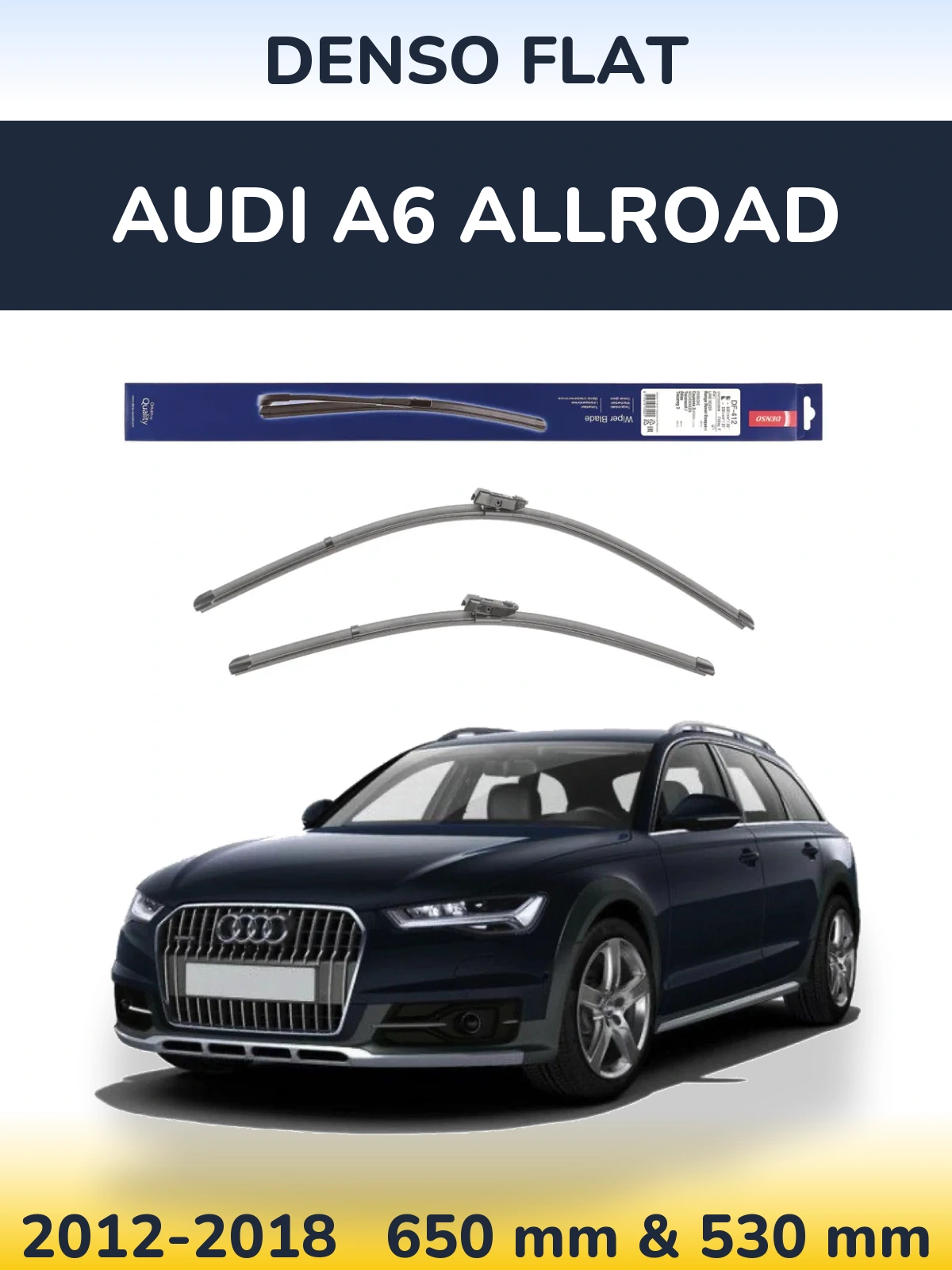 Sada předních stěračů Denso Flat 650 a 530 mm pro Audi A6 Allroad 2012-2018