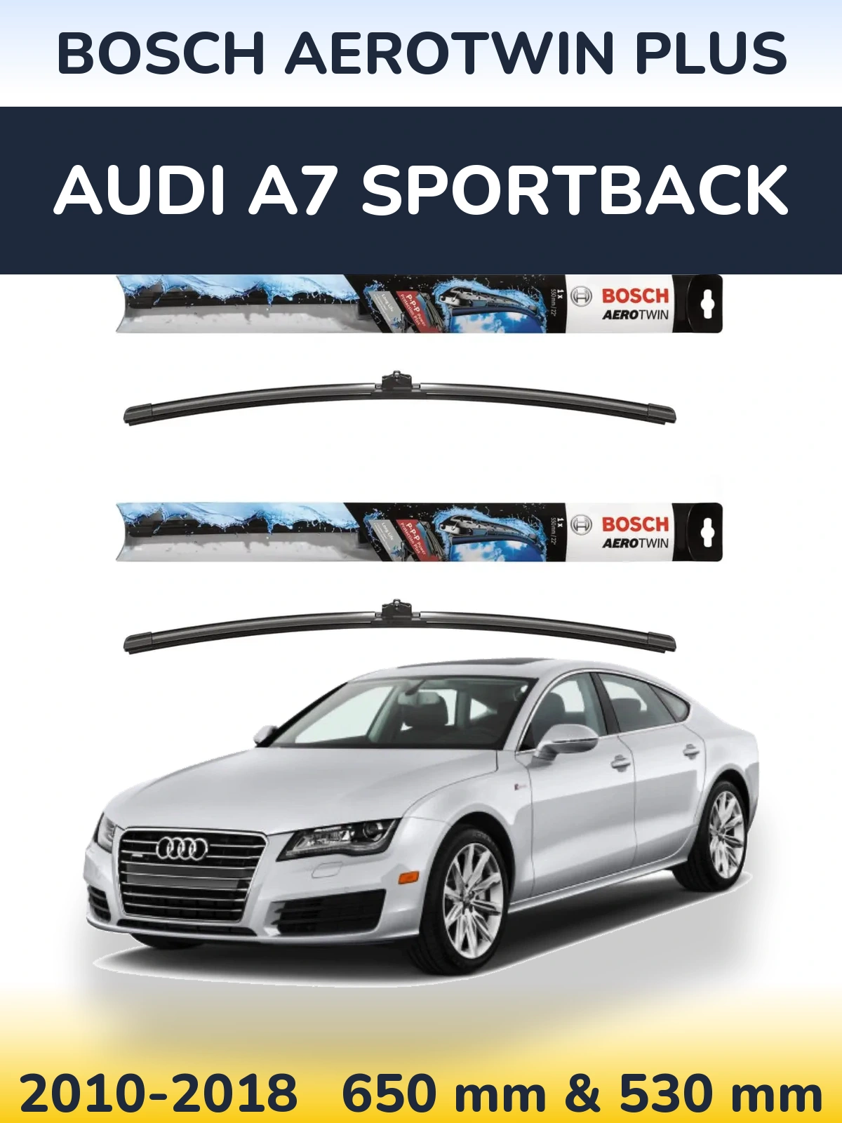 Sada předních stěračů BOSCH AeroTwin Plus 650 a 530 mm pro Audi A7 Sportback 2010-2018