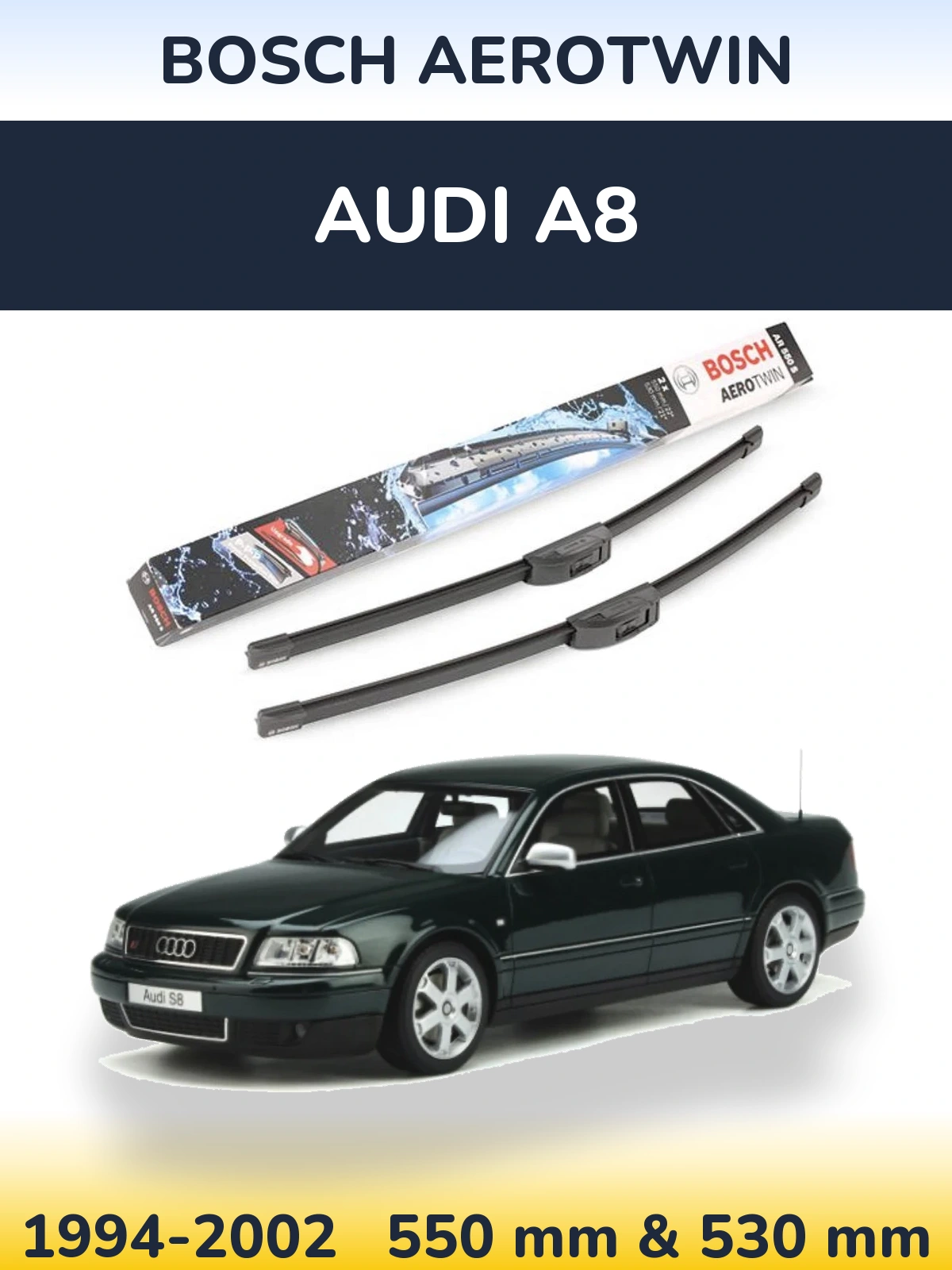 Sada předních stěračů BOSCH AeroTwin 550 a 530 mm pro Audi A8 1994-2002