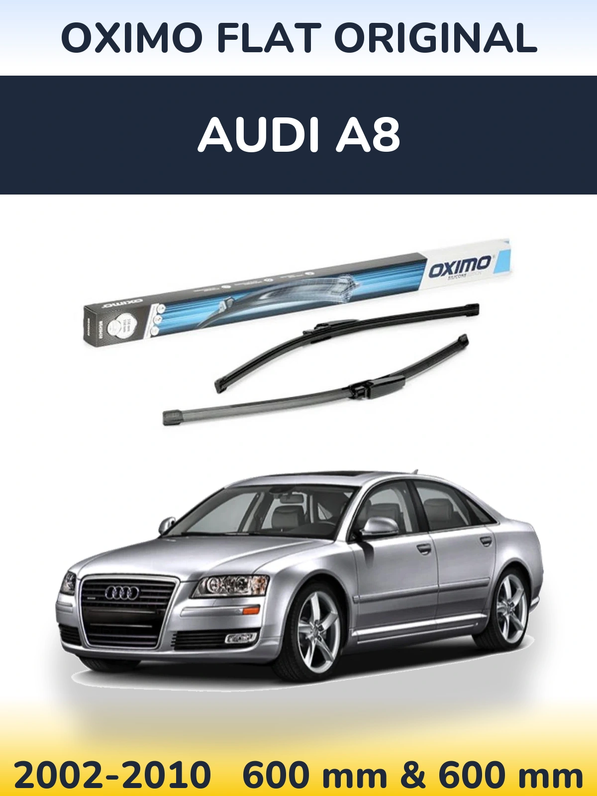 Комплект передніх щіток Oximo Flat Original 600 & 575 мм для Audi A8 2002-2010