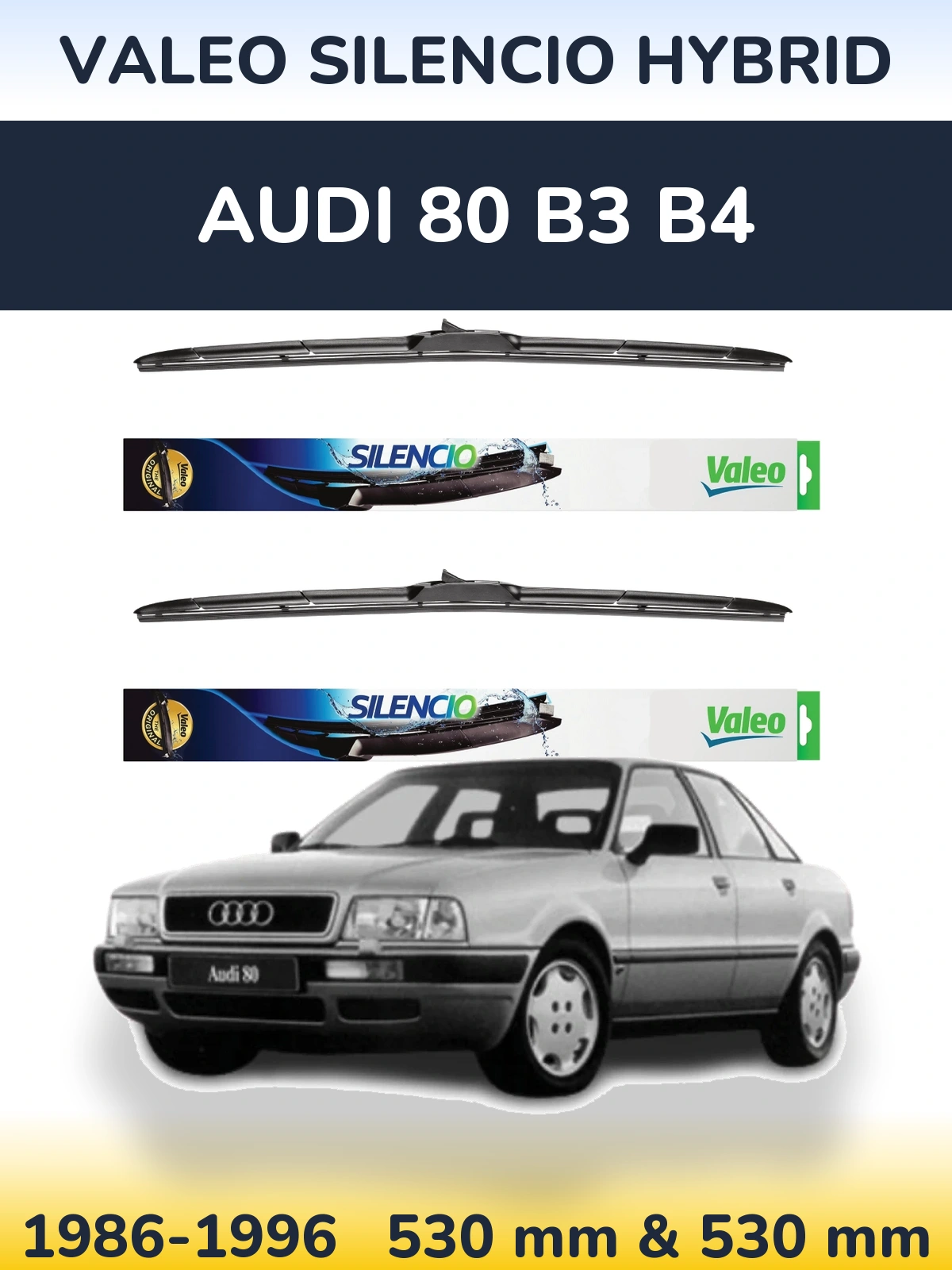 Sada předních stěračů Valeo Silencio Hybrid 530 a 530 mm pro Audi 80 B3 B4 1986-1996