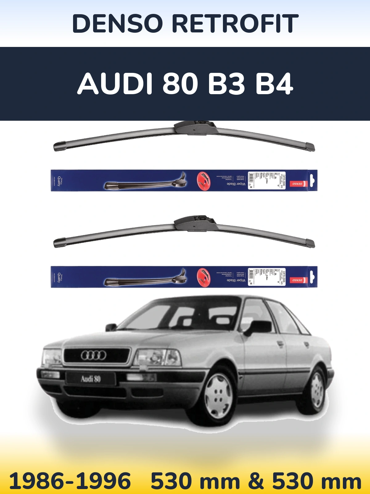 Комплект передніх щіток Denso Retrofit 530 & 530 мм для Audi 80 B3 B4 1986-1996