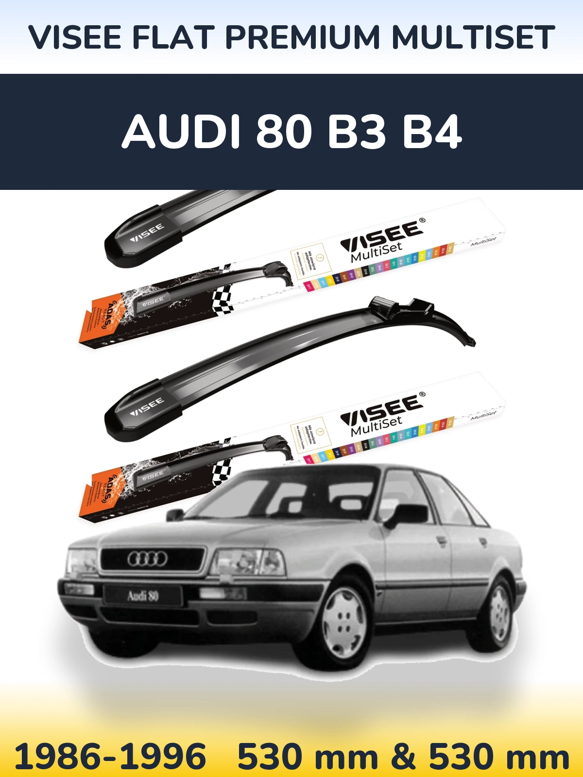 Sada předních stěračů VISEE FLAT PREMIUM MultiSet 530 a 530 mm pro Audi 80 B3 B4 1986-1996