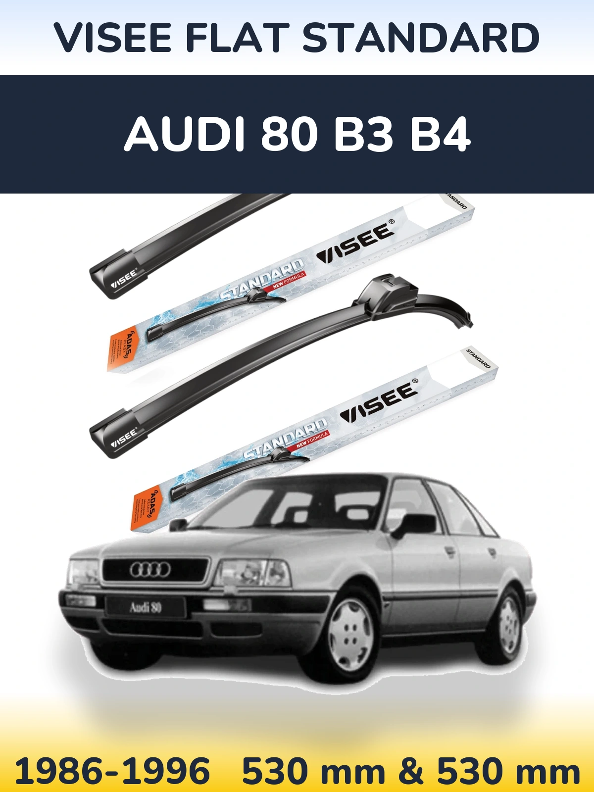 Sada předních stěračů VISEE FLAT STANDARD 530 a 530 mm pro Audi 80 B3 B4 1986-1996