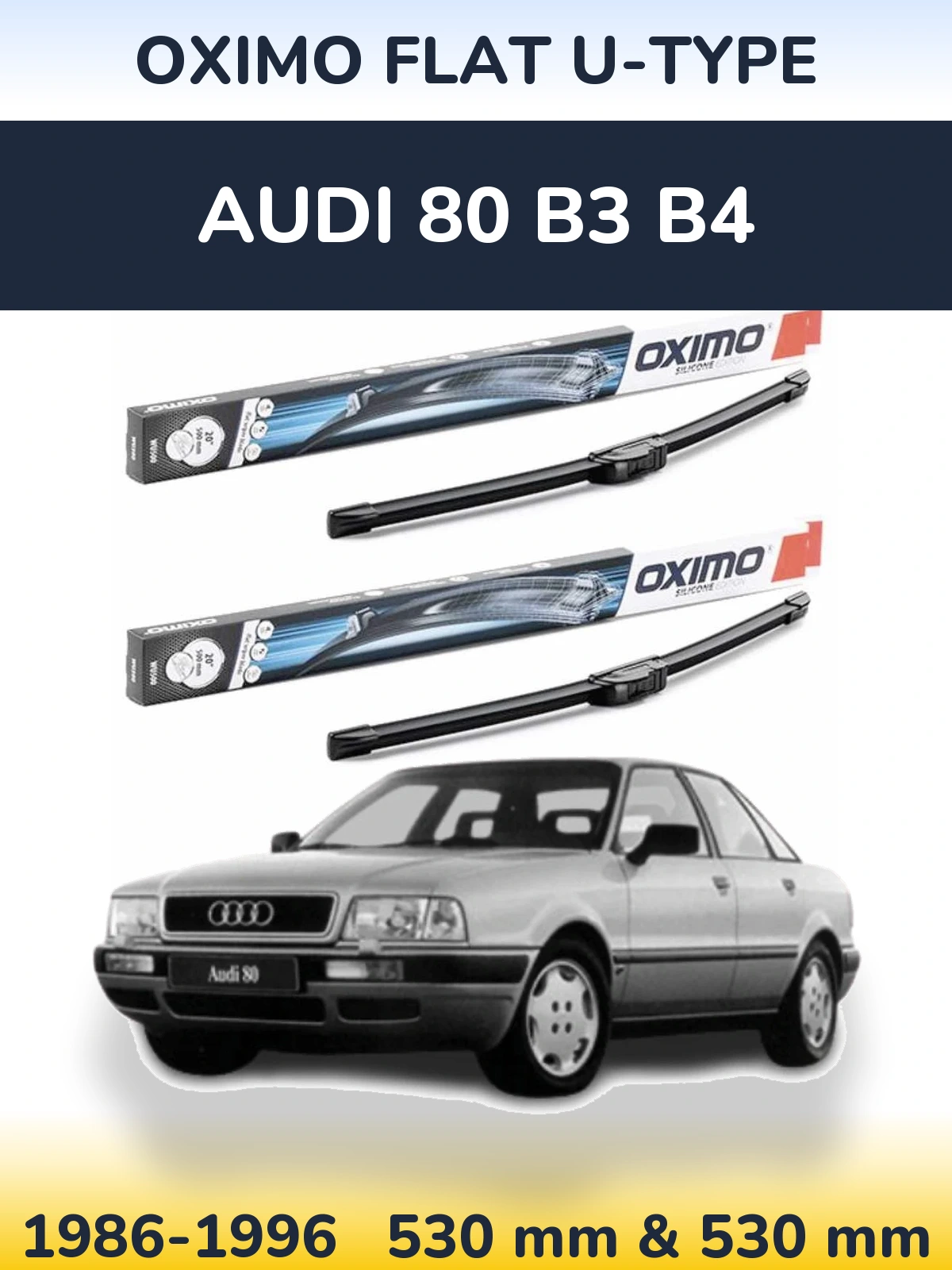 Комплект передніх щіток Oximo Flat U-type 530 & 530 мм для Audi 80 B3 B4 1986-1996