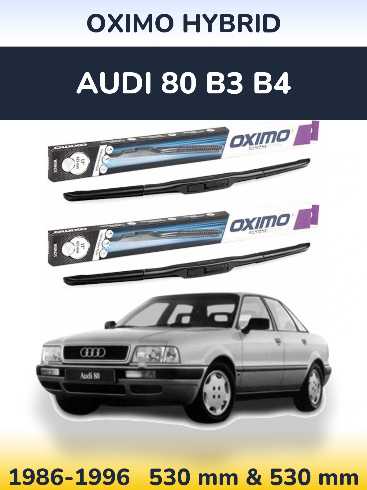 Sada předních stěračů Oximo Hybrid 530 a 530 mm pro Audi 80 B3 B4 1986-1996