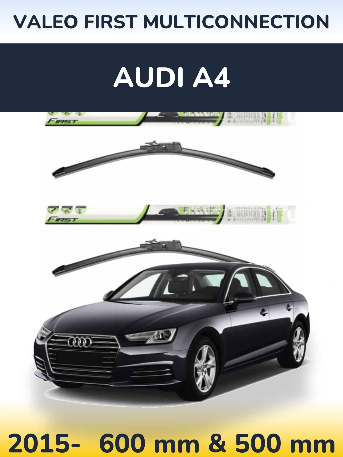 Sada předních stěračů Valeo First MultiConnection 600 a 500 mm pro Audi A4 2015-2026