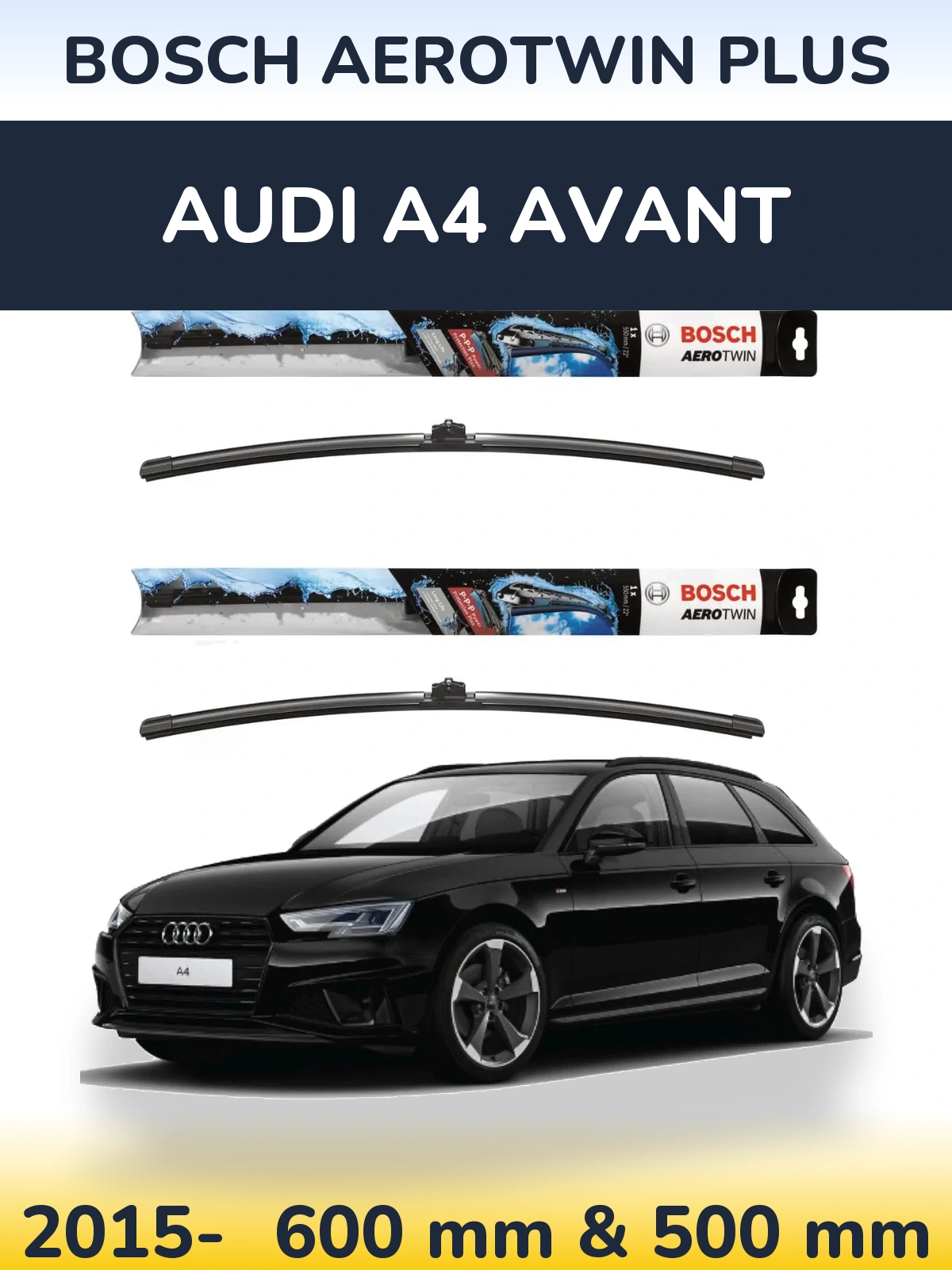 Sada předních stěračů BOSCH AeroTwin Plus 600 a 500 mm pro Audi A4 Avant 2015-2026