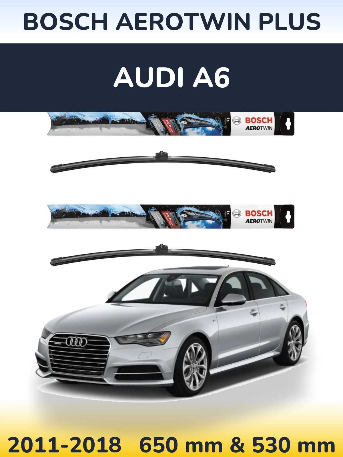 Sada předních stěračů BOSCH AeroTwin Plus 650 a 530 mm pro Audi A6 2011-2018
