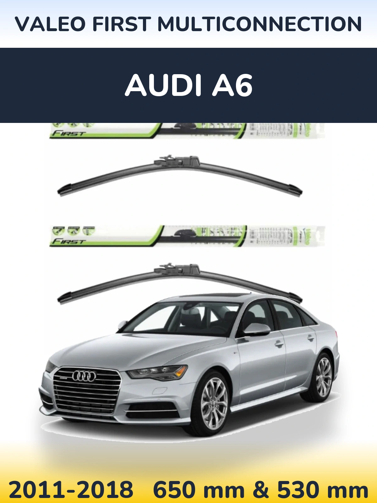 Sada předních stěračů Valeo First MultiConnection 650 a 530 mm pro Audi A6 2011-2018