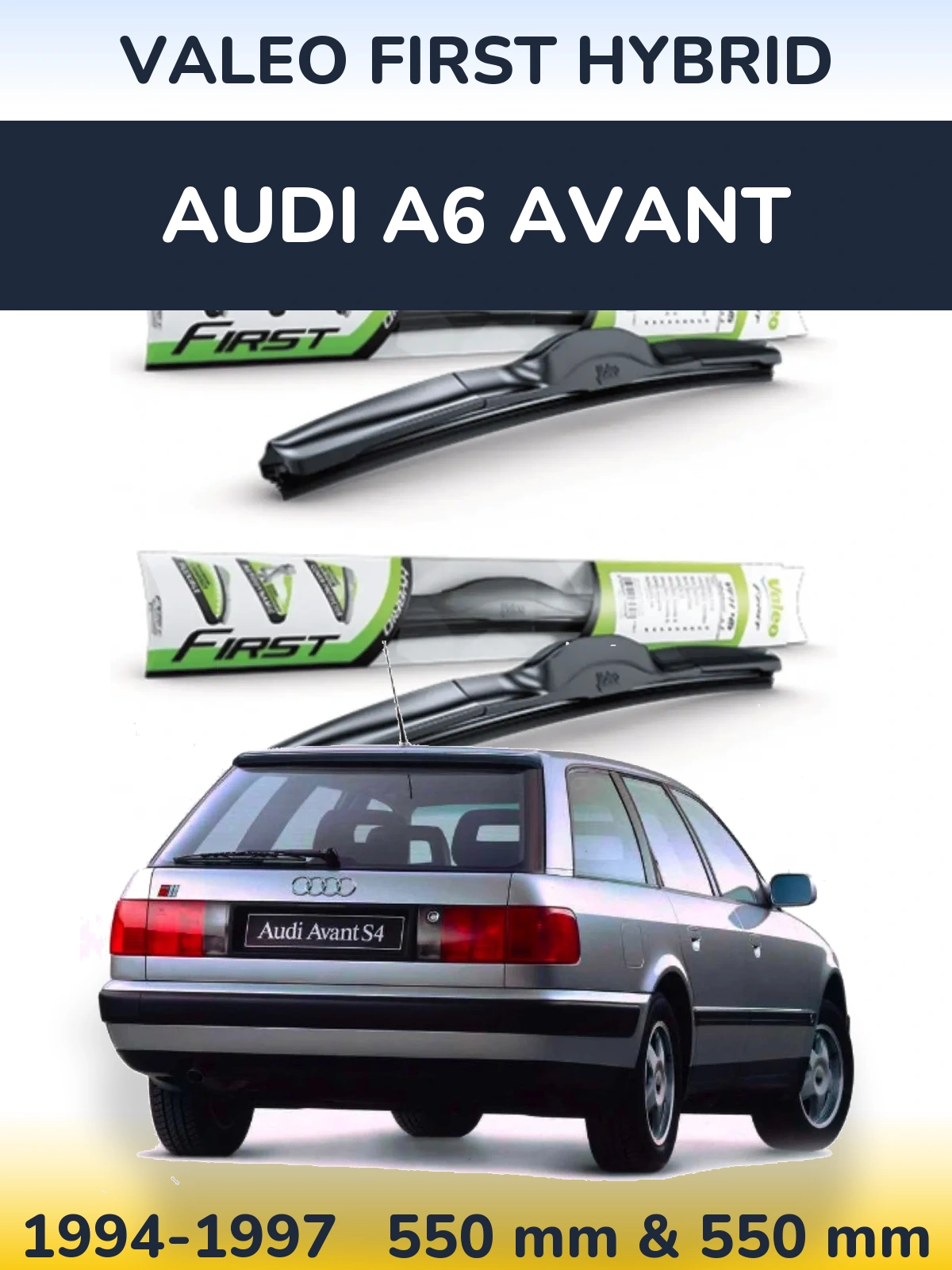 Sada předních stěračů Valeo First Hybrid 550 a 550 mm pro Audi A6 Avant 1994-1997