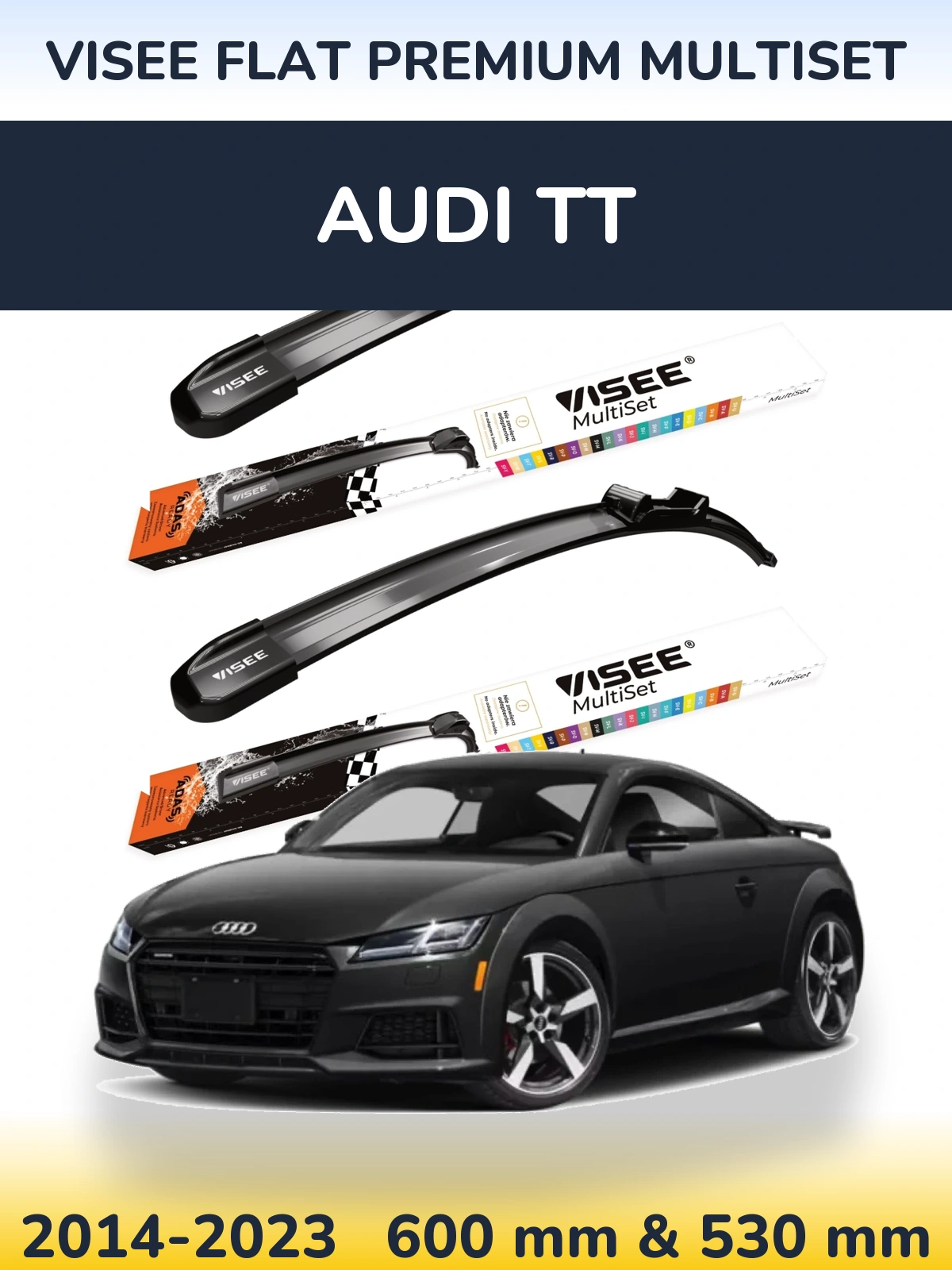 Sada předních stěračů VISEE FLAT PREMIUM MultiSet 600 a 530 mm pro Audi TT 2014-2023