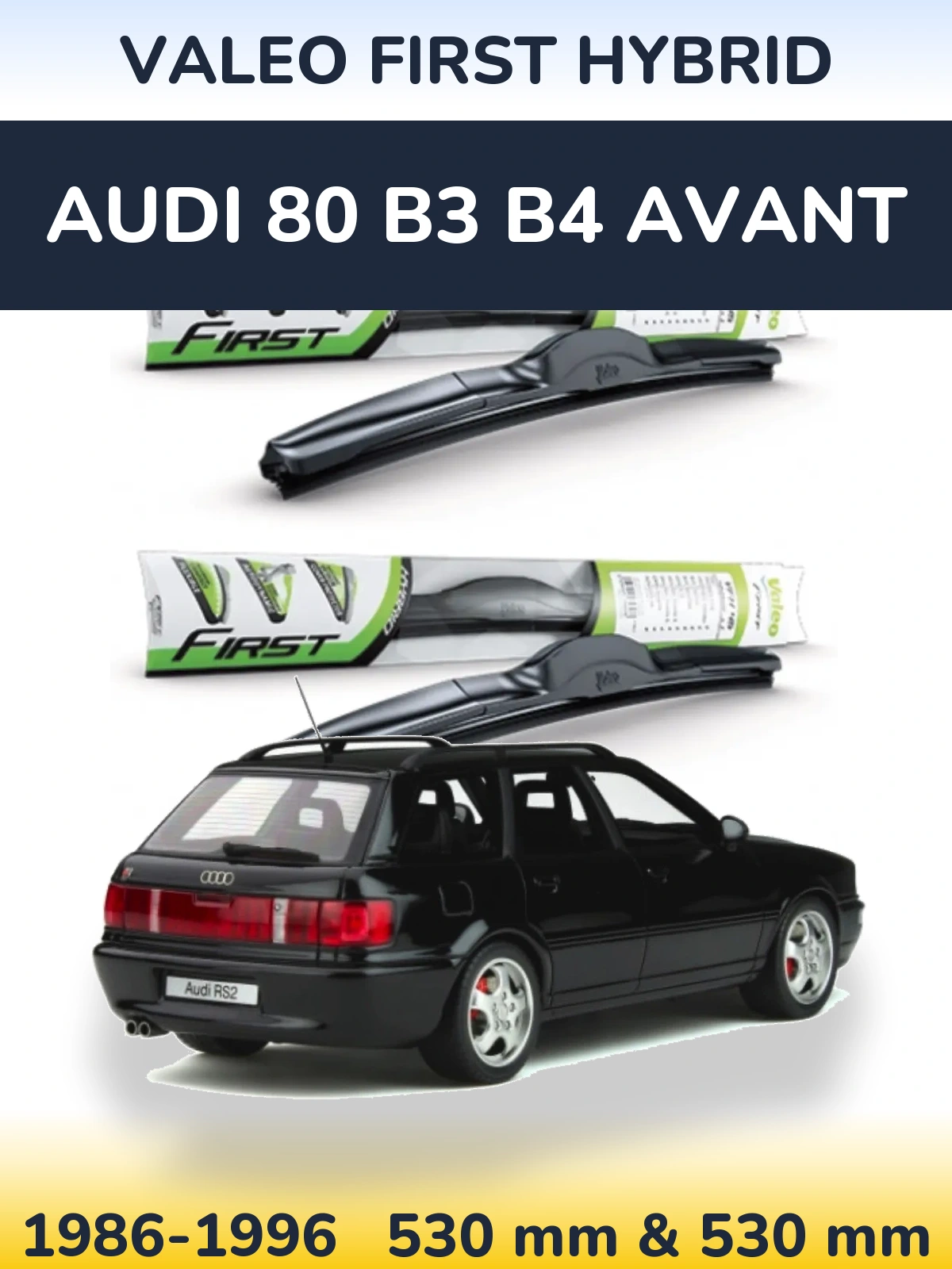 Sada předních stěračů Valeo First Hybrid 530 a 530 mm pro Audi 80 B3 B4 Avant 1986-1996