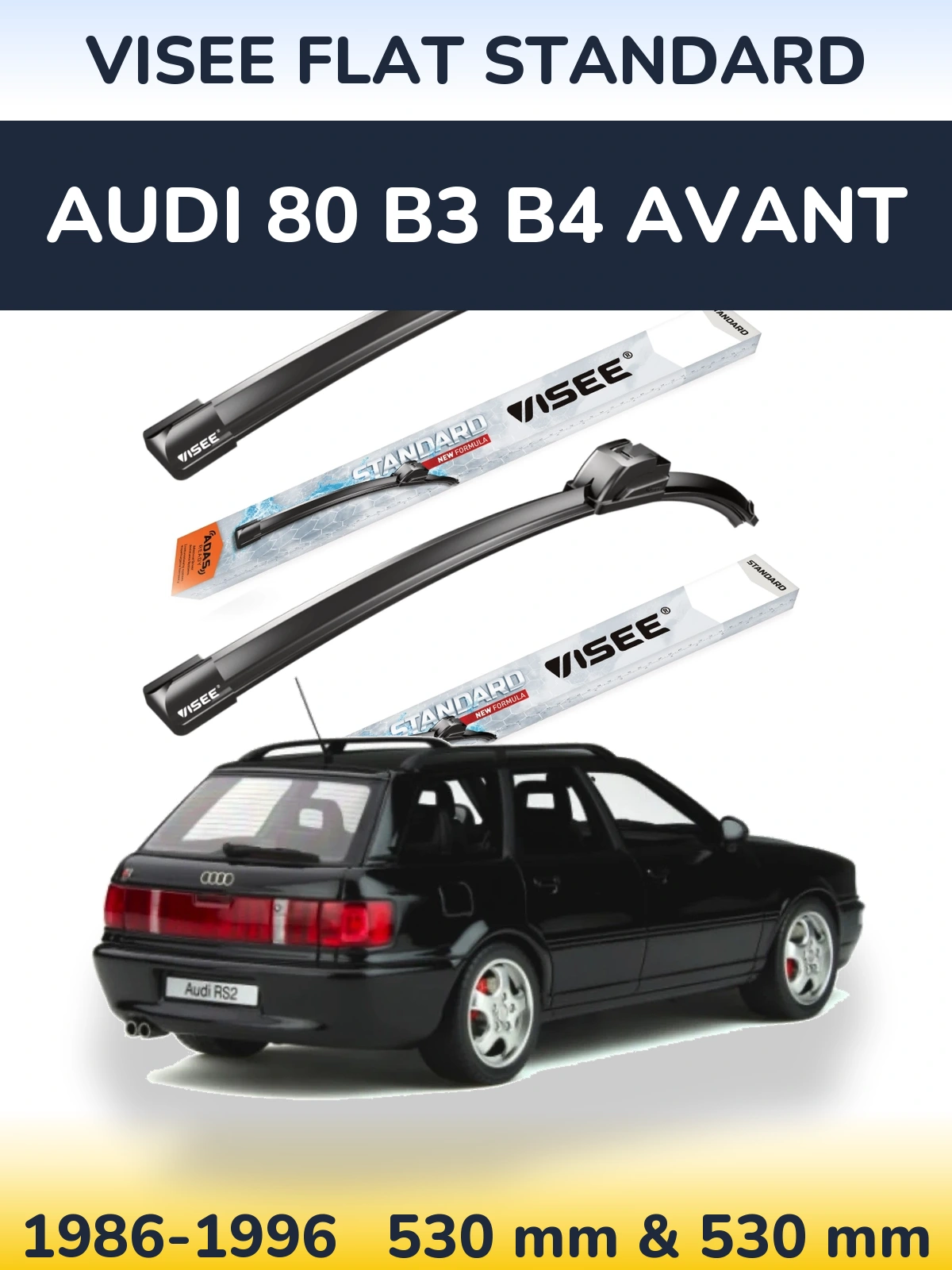 Sada předních stěračů VISEE FLAT STANDARD 530 a 530 mm pro Audi 80 B3 B4 Avant 1986-1996