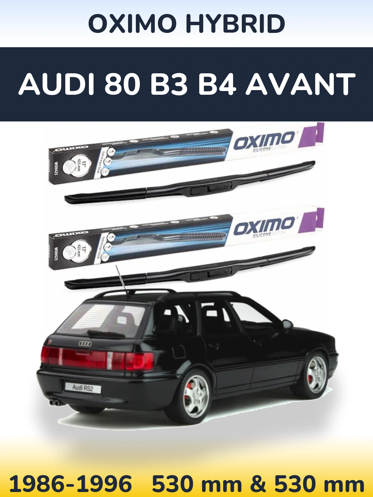 Комплект передніх щіток Oximo Hybrid 530 & 530 мм для Audi 80 B3 B4 Avant 1986-1996
