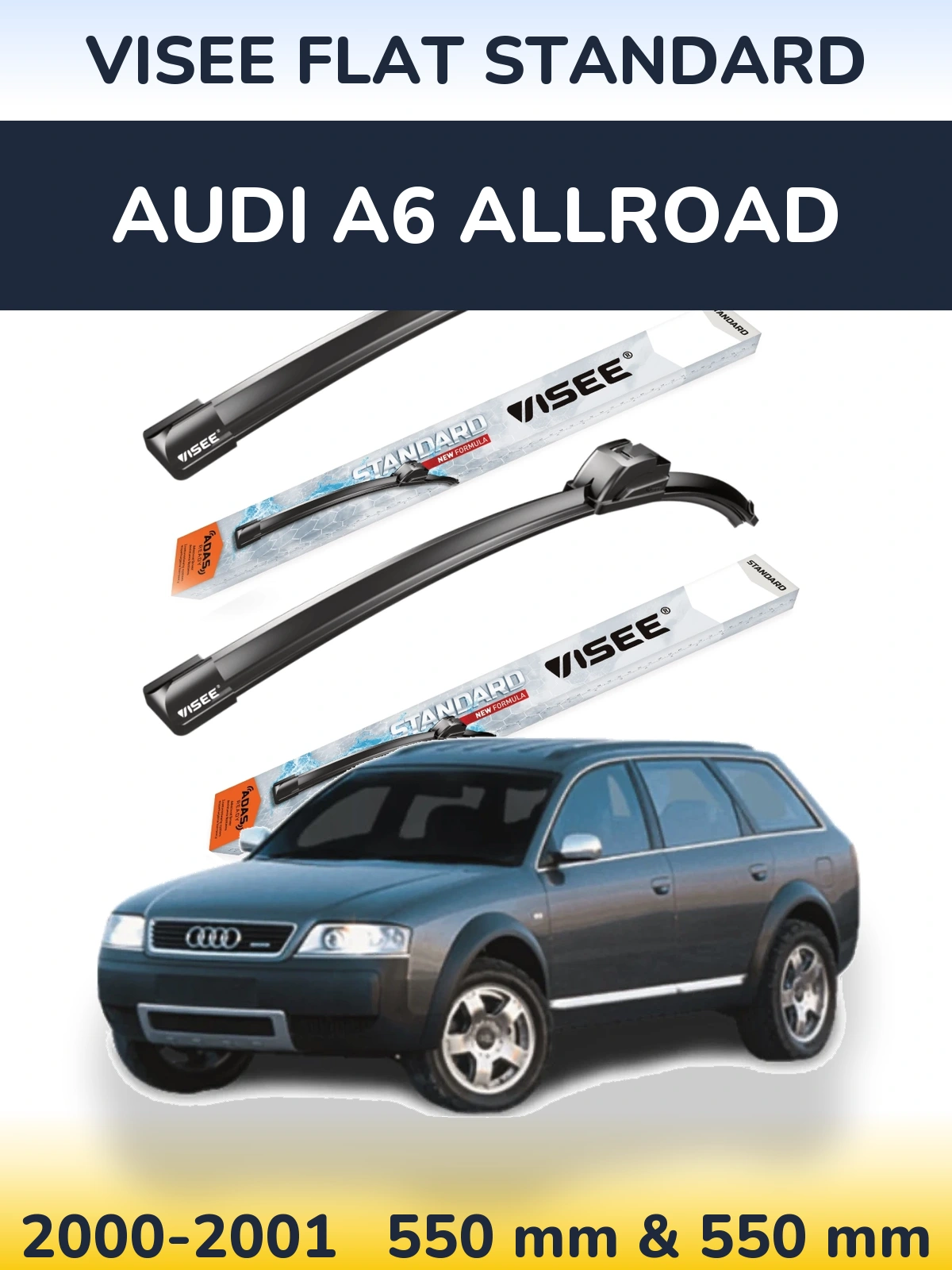 Sada předních stěračů VISEE FLAT STANDARD 550 a 550 mm pro Audi A6 Allroad 2000-2001
