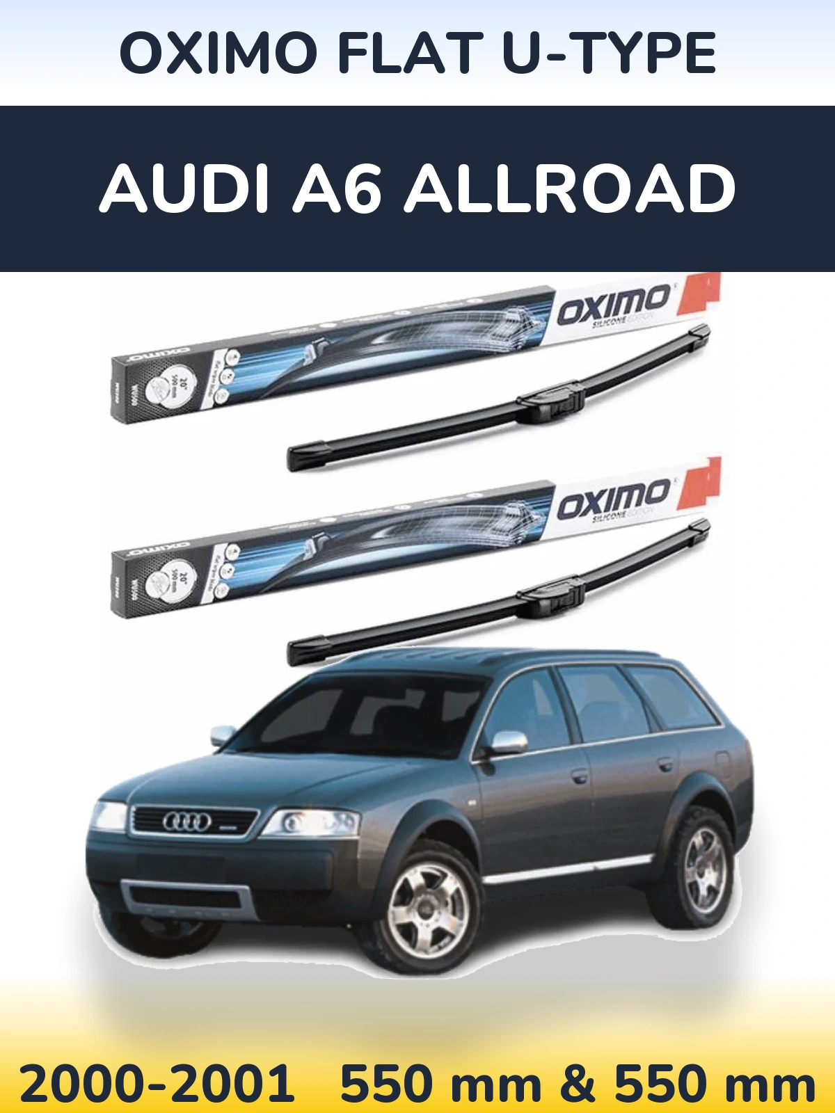 Sada předních stěračů Oximo Flat U-type 550 a 550 mm pro Audi A6 Allroad 2000-2001