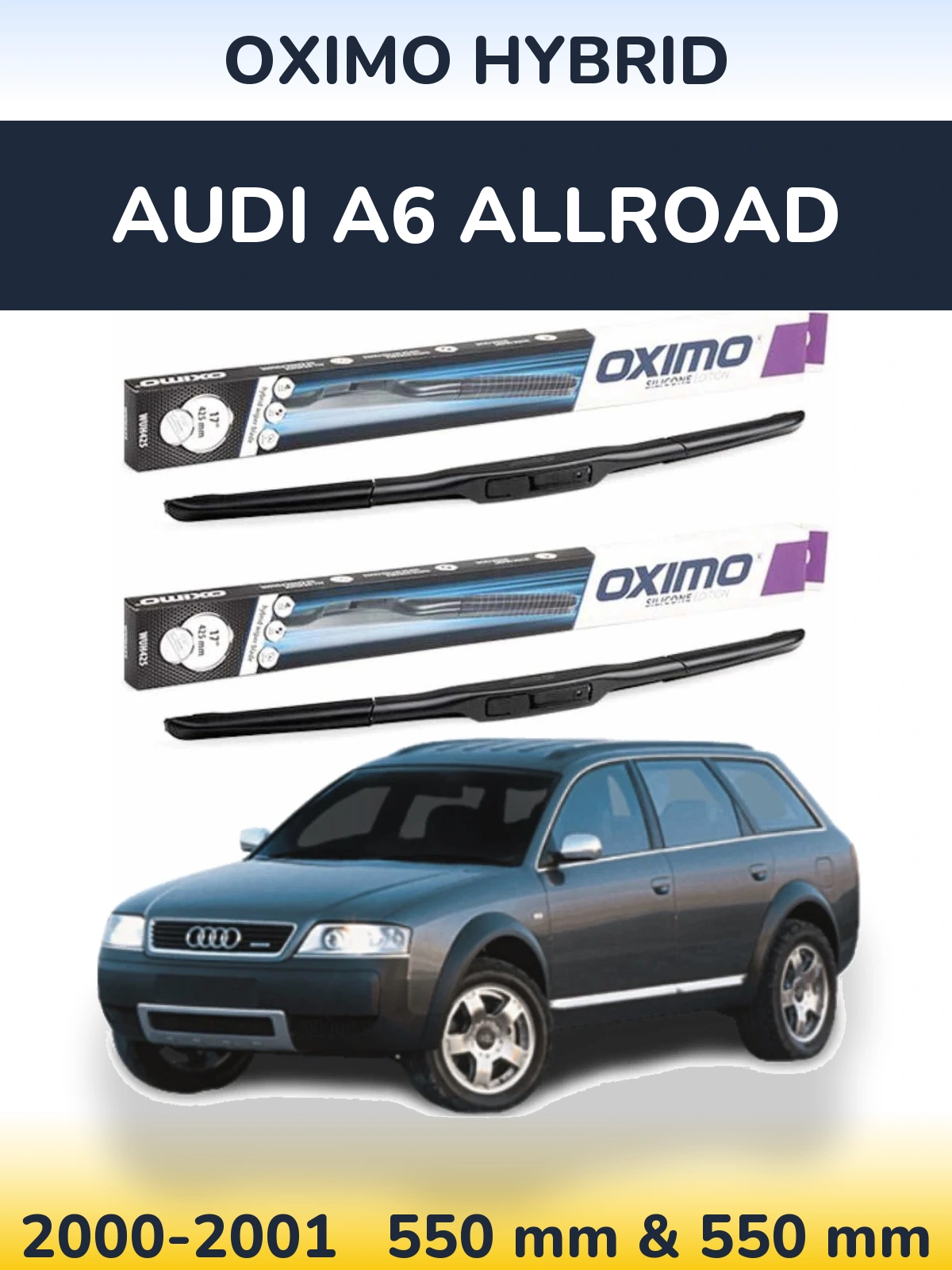 Sada předních stěračů Oximo Hybrid 550 a 550 mm pro Audi A6 Allroad 2000-2001