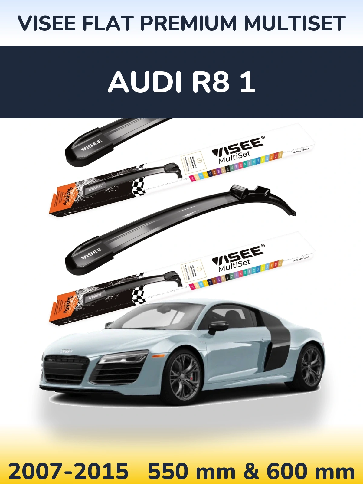 Sada předních stěračů VISEE FLAT PREMIUM MultiSet 550 a 600 mm pro Audi R8 1 2007-2015