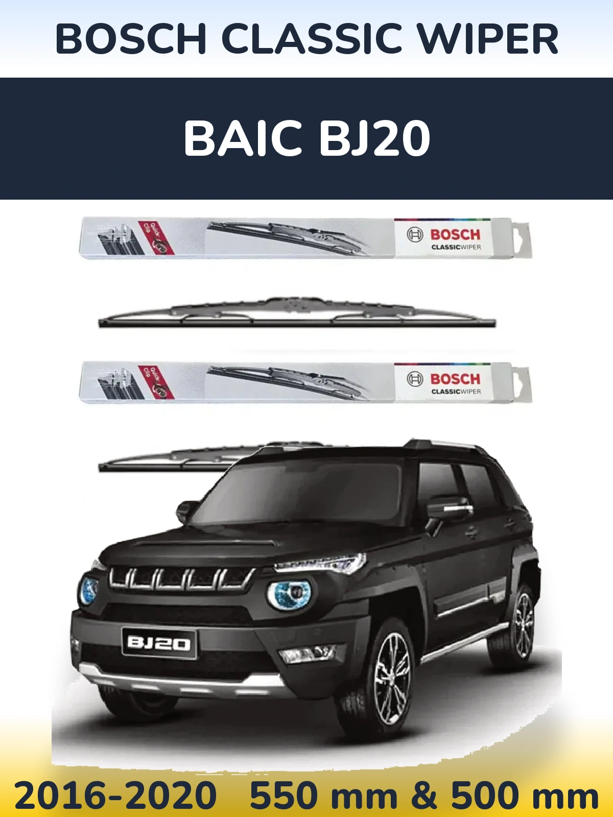 Sada předních stěračů BOSCH Classic Wiper 550 a 500 mm pro BAIC BJ20 2016-2020