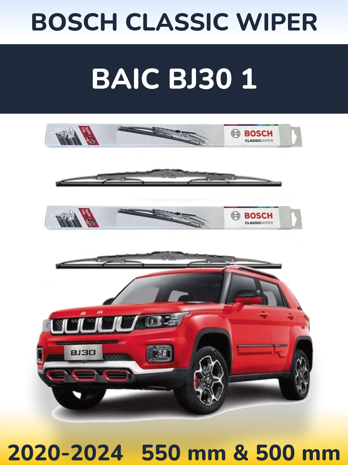 Sada předních stěračů BOSCH Classic Wiper 550 a 500 mm pro BAIC BJ30 1 2020-2024