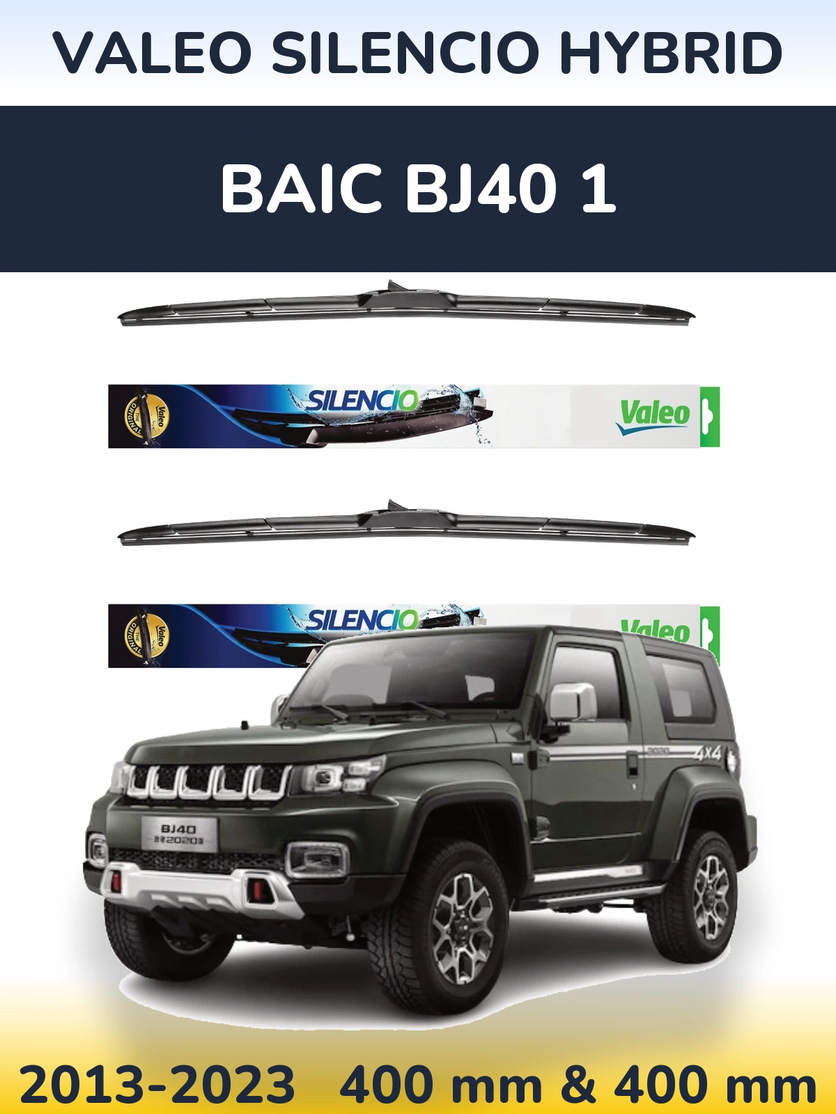 Sada předních stěračů Valeo Silencio Hybrid 400 a 400 mm pro BAIC BJ40 1 2013-2023