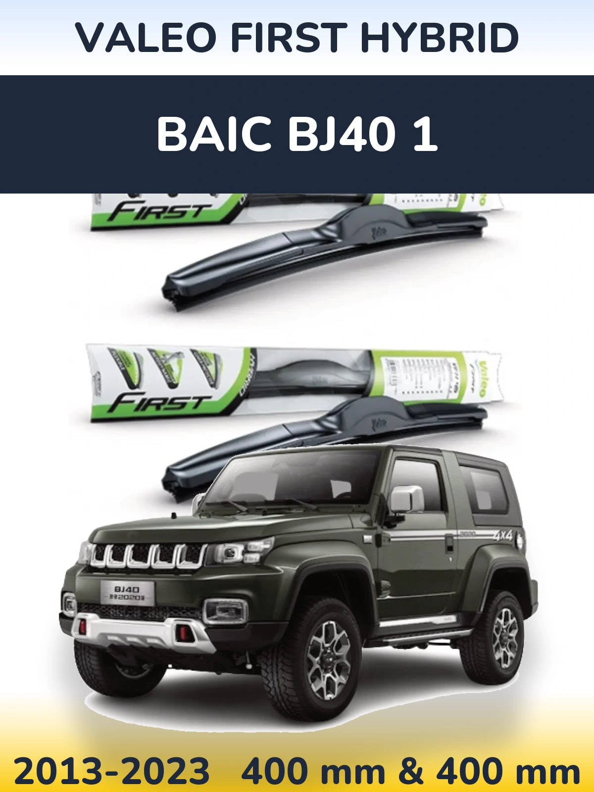 Sada předních stěračů Valeo First Hybrid 400 a 400 mm pro BAIC BJ40 1 2013-2023