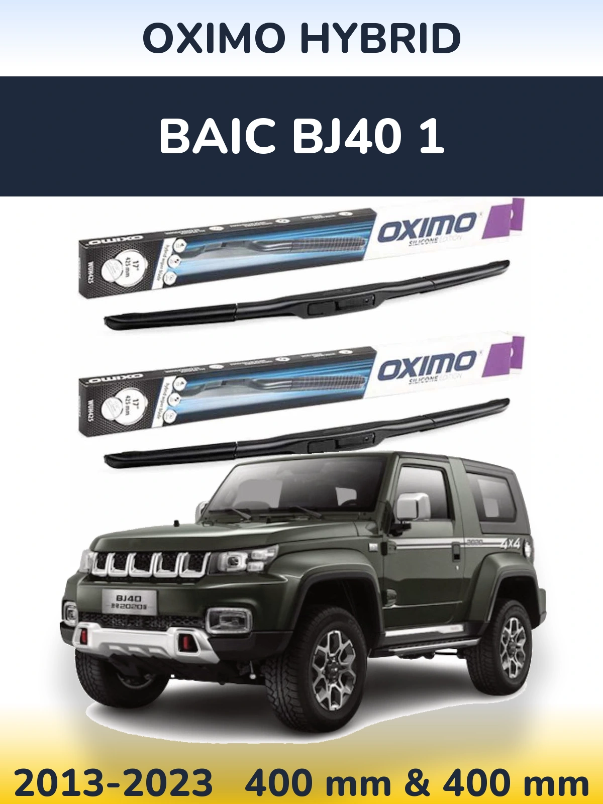 Sada předních stěračů Oximo Hybrid 400 a 400 mm pro BAIC BJ40 1 2013-2023