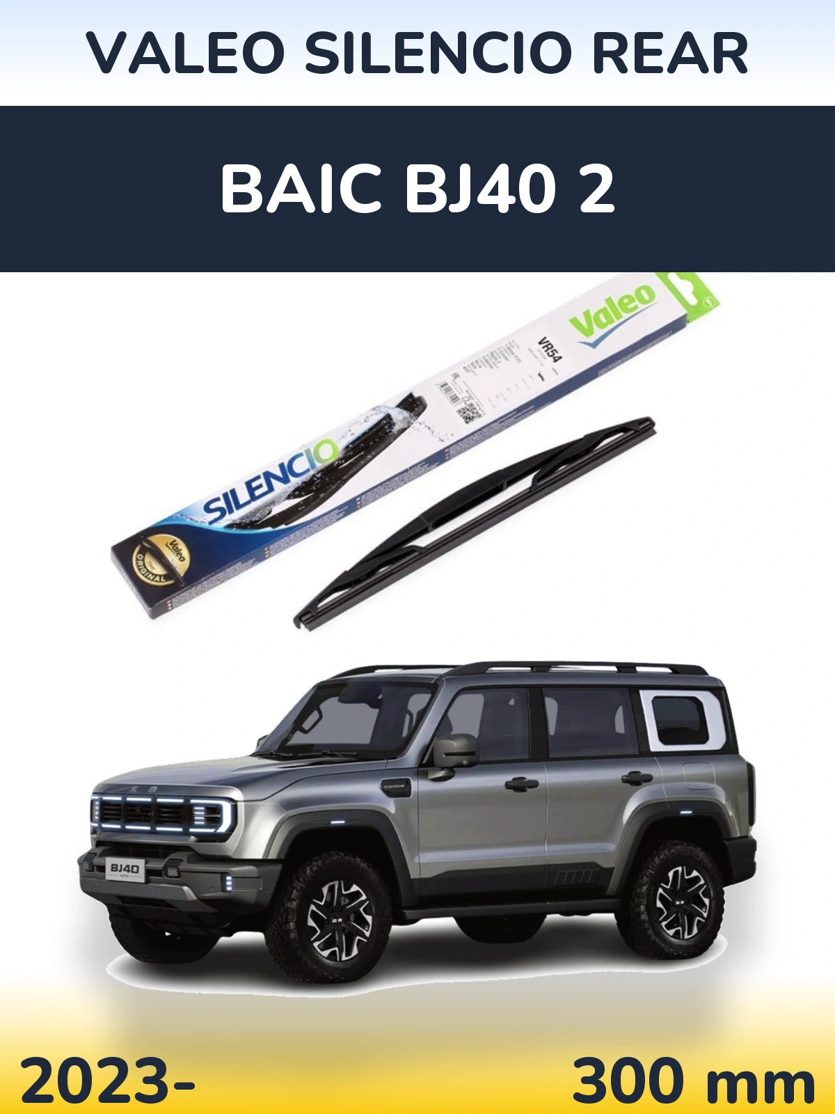 Zadní stěrač Valeo Silencio Rear 300 mm pro BAIC BJ40 2 2023-2026