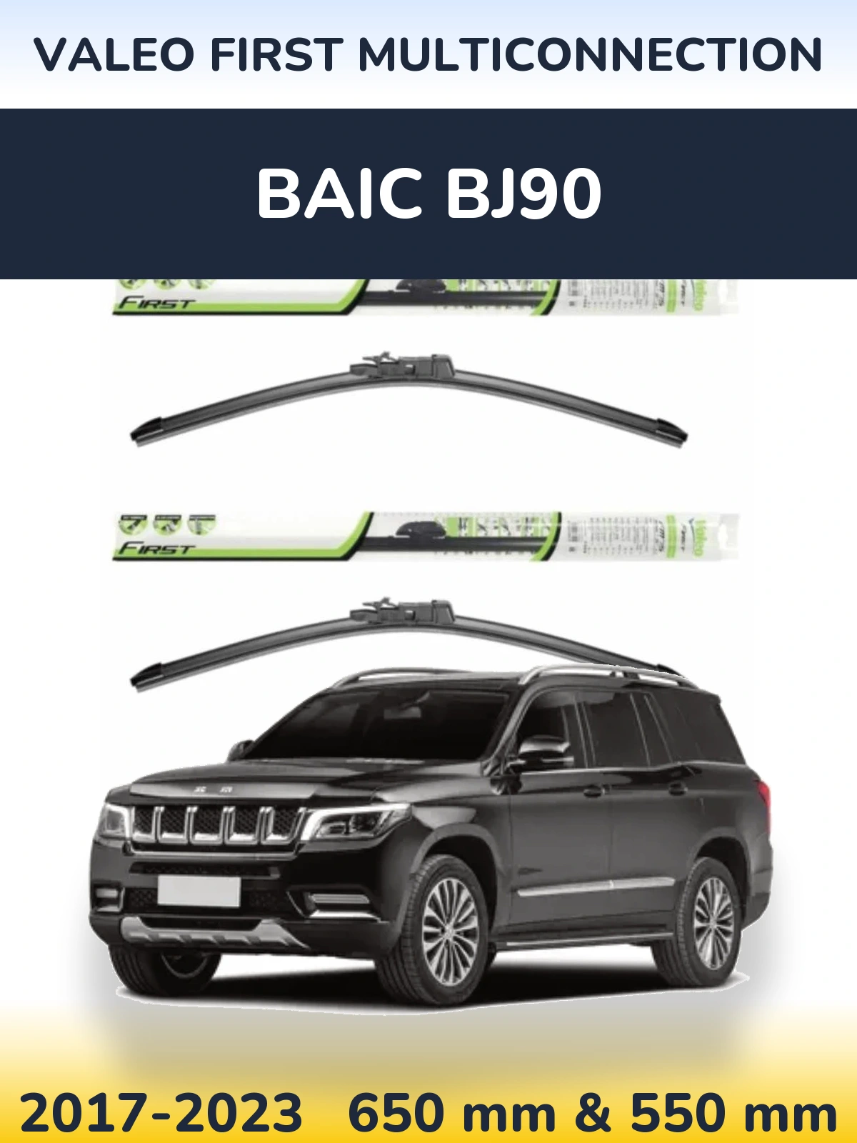 Sada předních stěračů Valeo First MultiConnection 650 a 550 mm pro BAIC BJ90 2017-2023