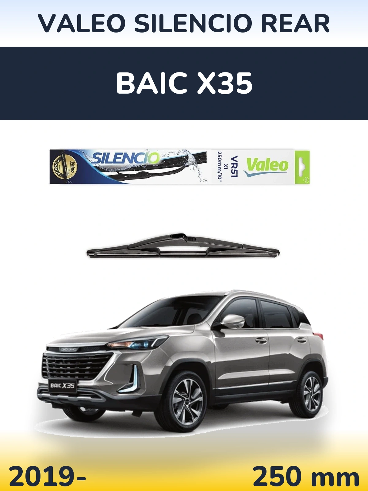 Zadní stěrač Valeo Silencio Rear 250 mm pro BAIC X35 2019-2026
